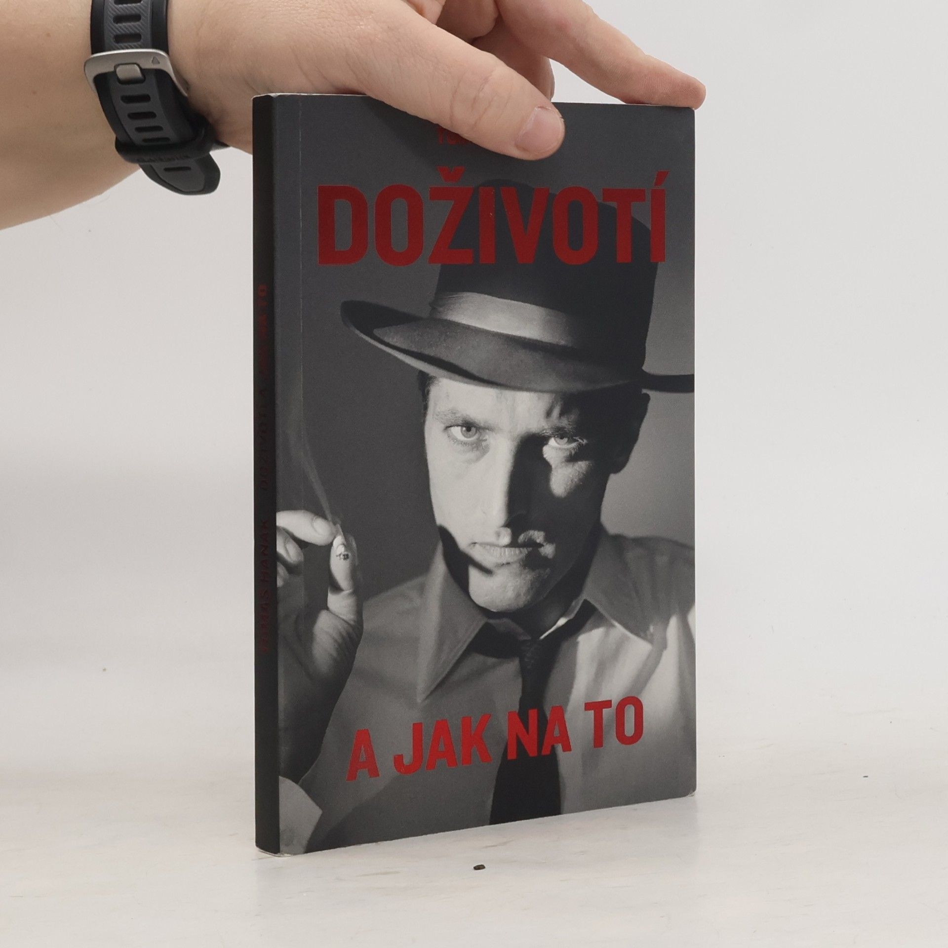 Tomáš Hanák Doživotí a jak na to