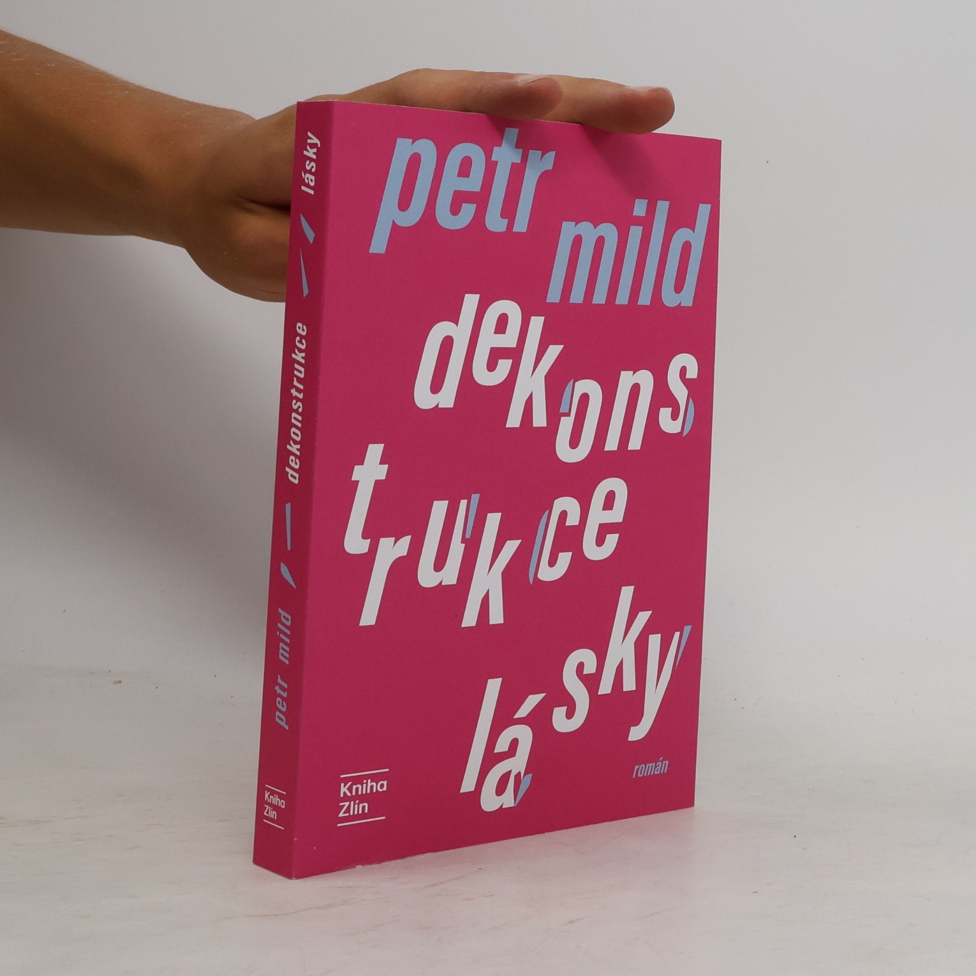 Petr Mild Dekonstrukce lásky