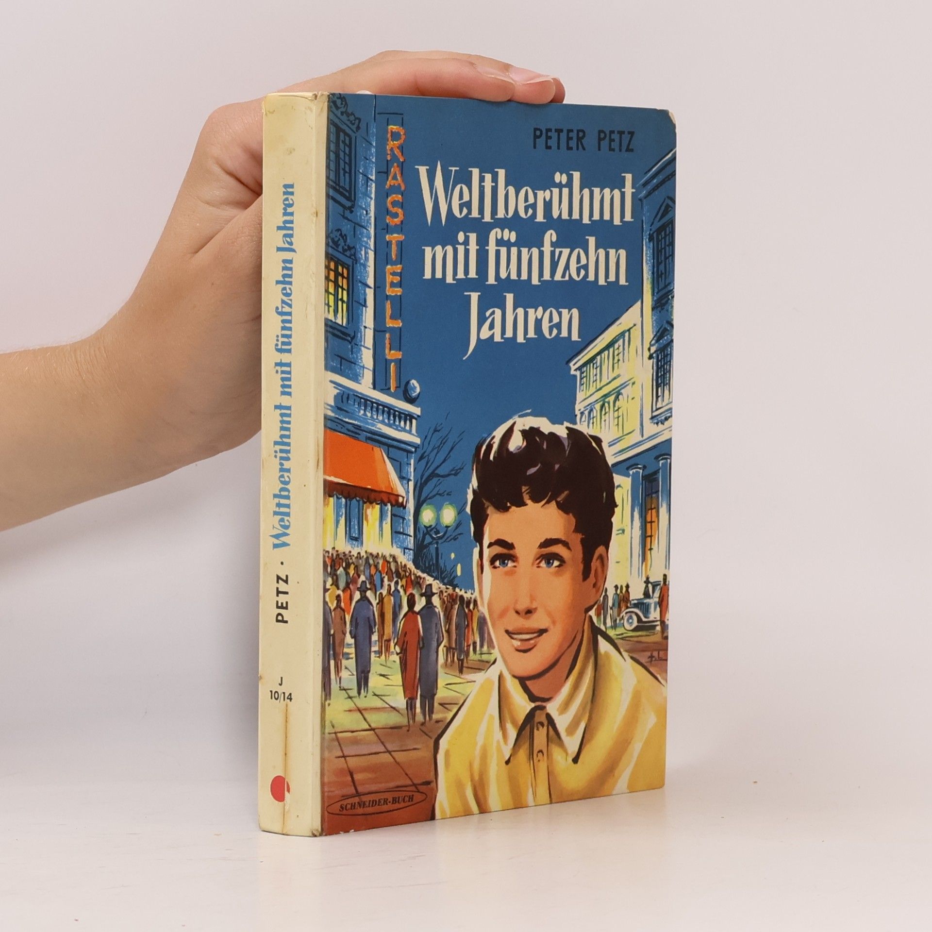 Peter Petz Weltberühmt mit fünfzehn Jahren