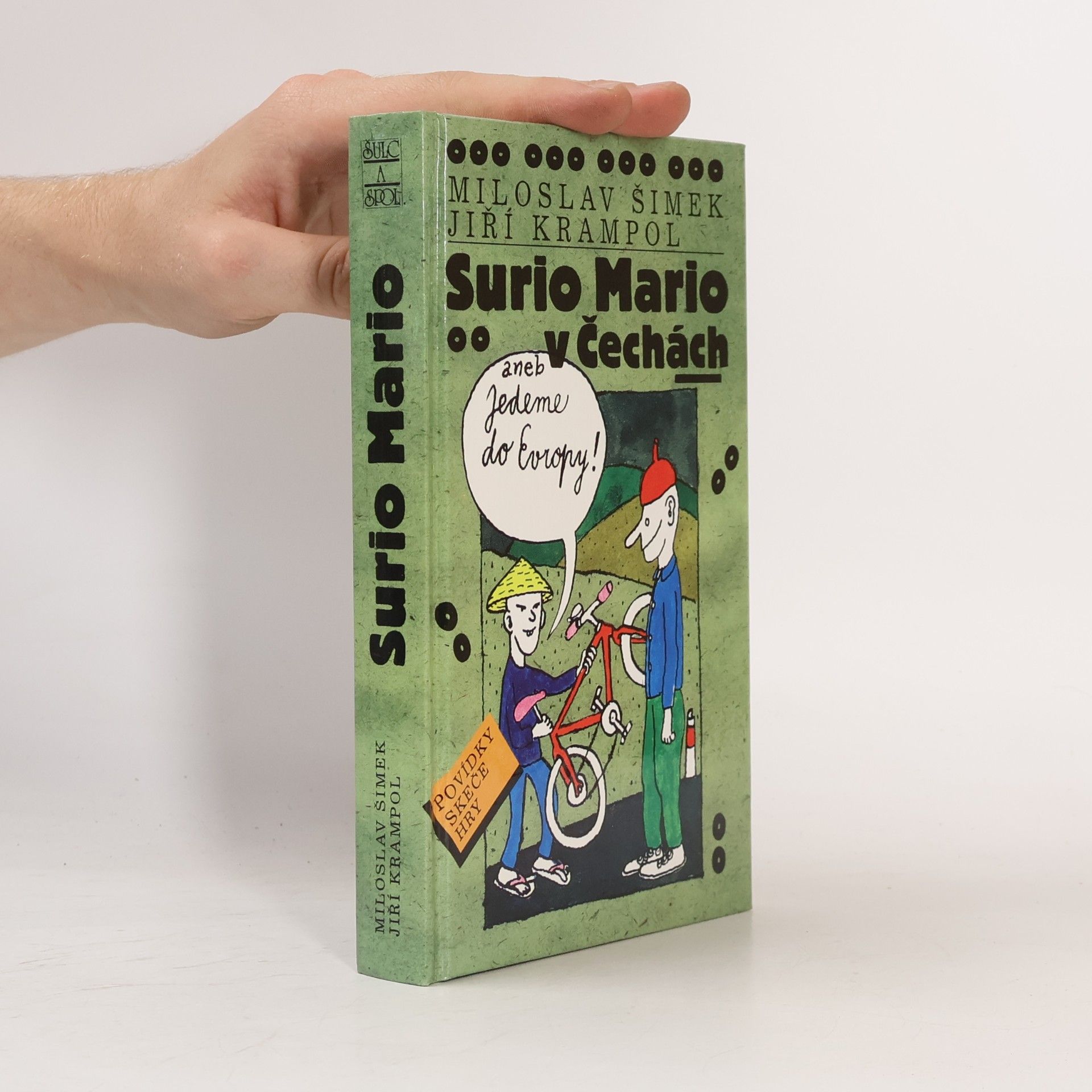 Jiří Krampol Surio Mario v Čechách, aneb, Jedeme do Evropy