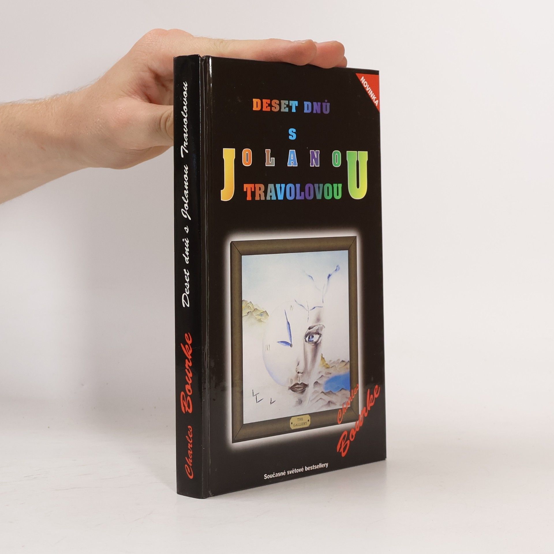 Charles Bourke Deset dnů s Jolanou Travolovou