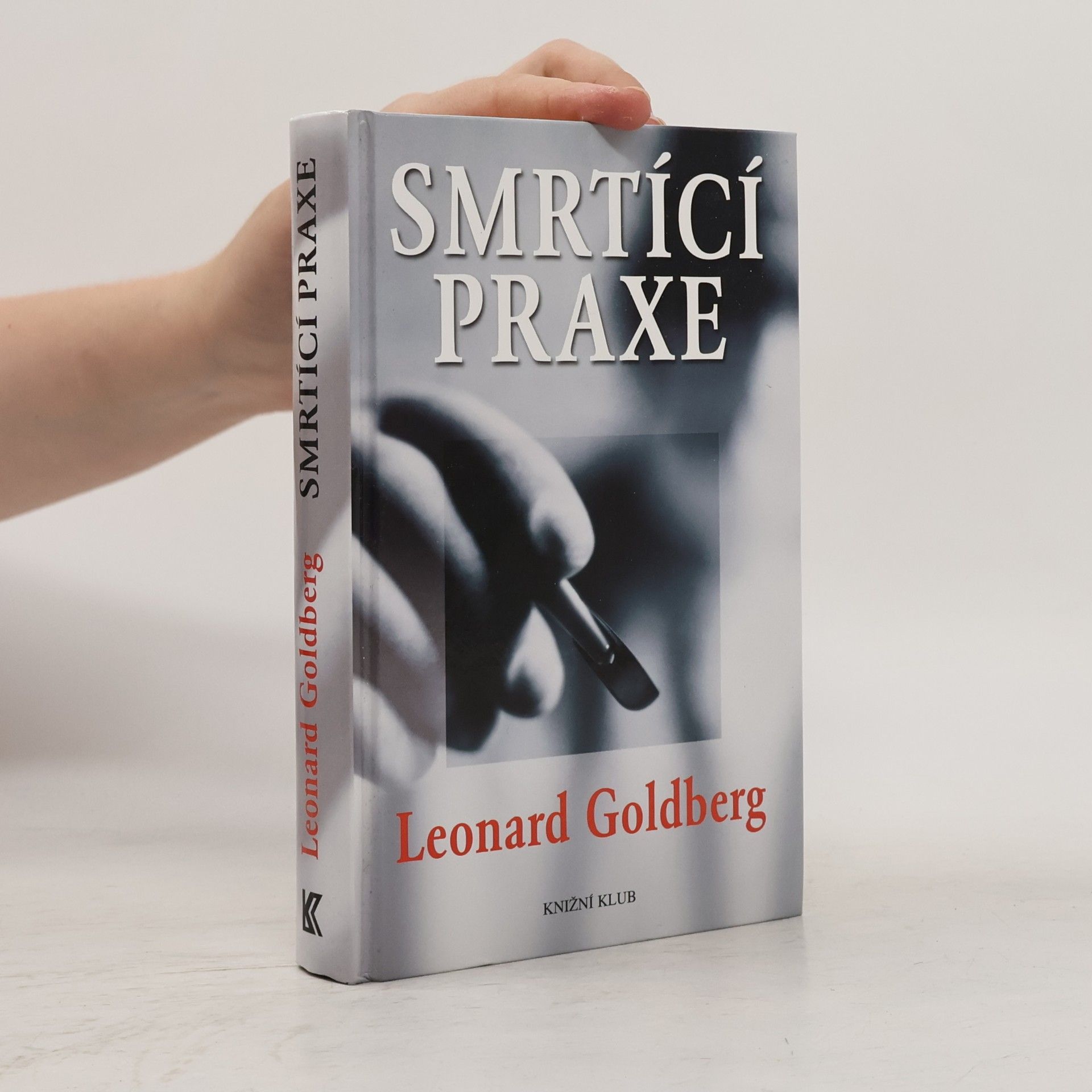 Leonard S. Goldberg Smrtící praxe