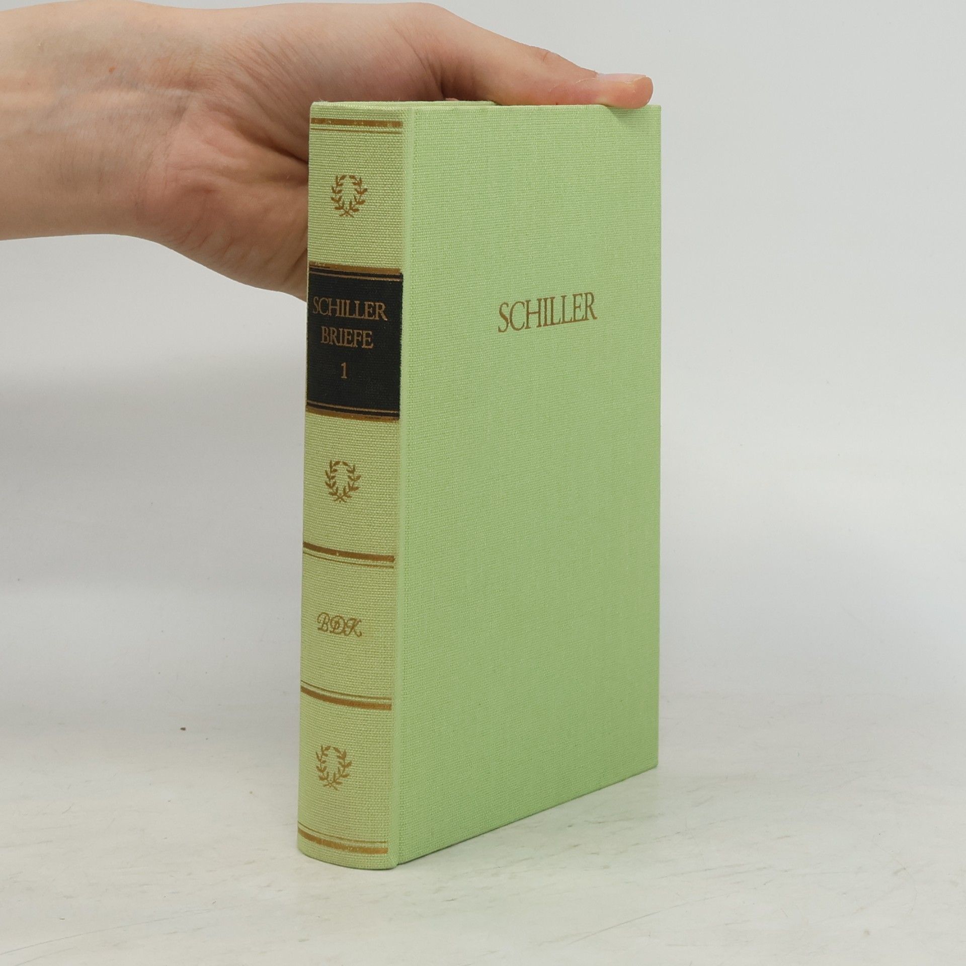 Friedrich Schiller Schiller Briefe 1