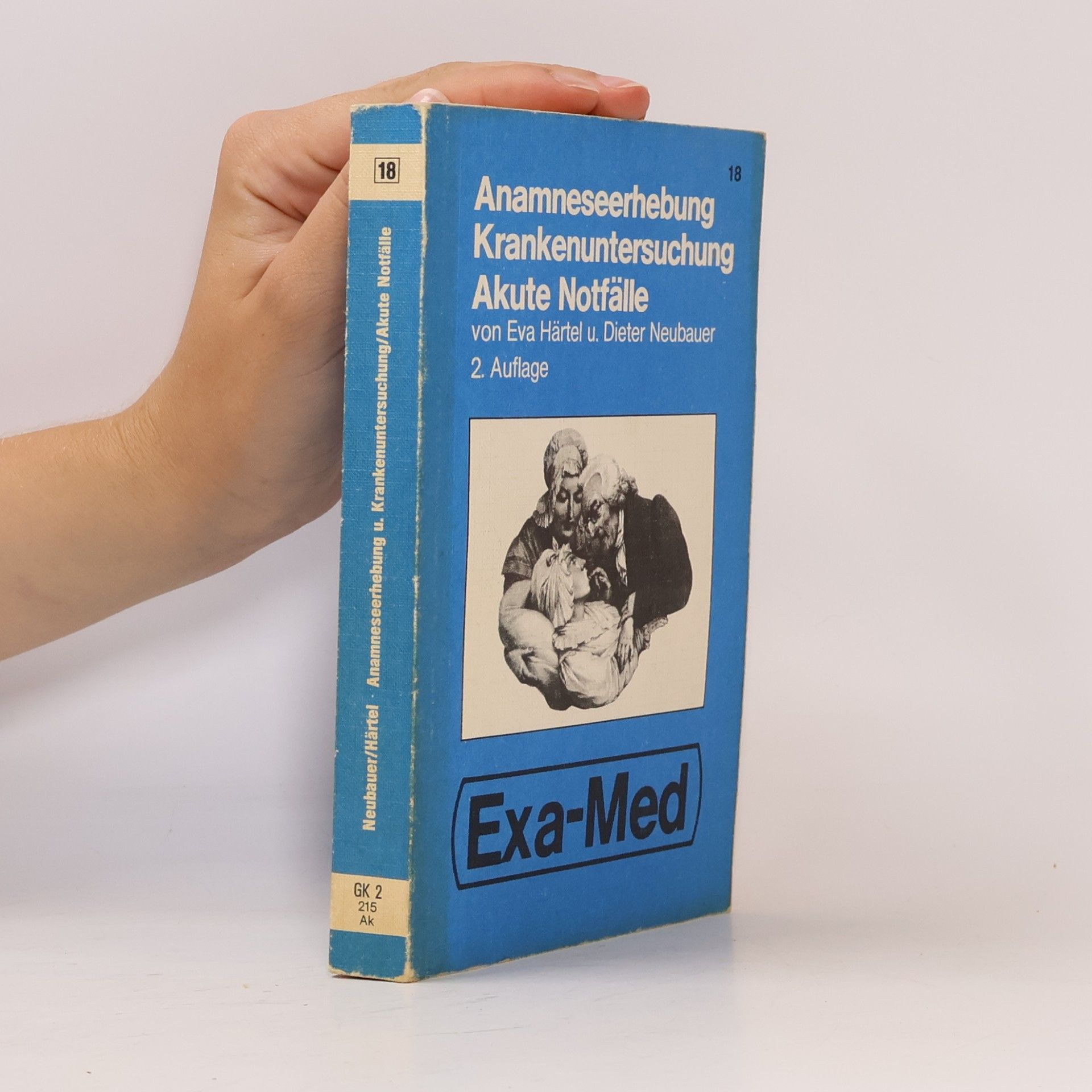 Eva Härtel Antwortkatalog Anamneseerhebung, Krankenuntersuchung, akute Notfälle
