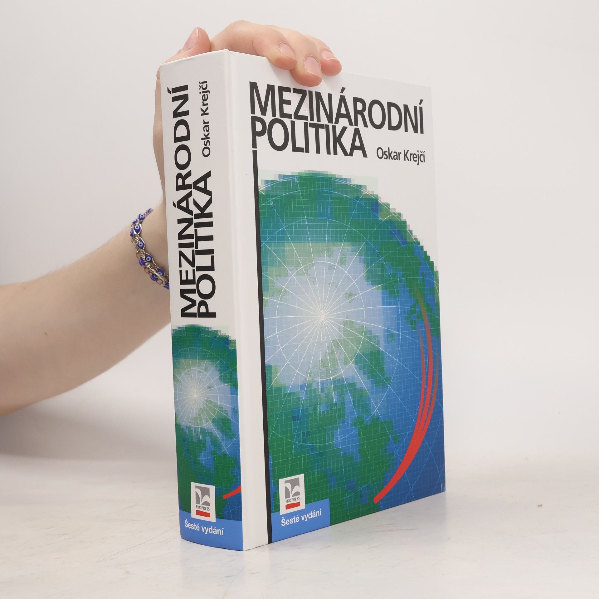 Oskar Krejčí Mezinárodní politika 6. vydání