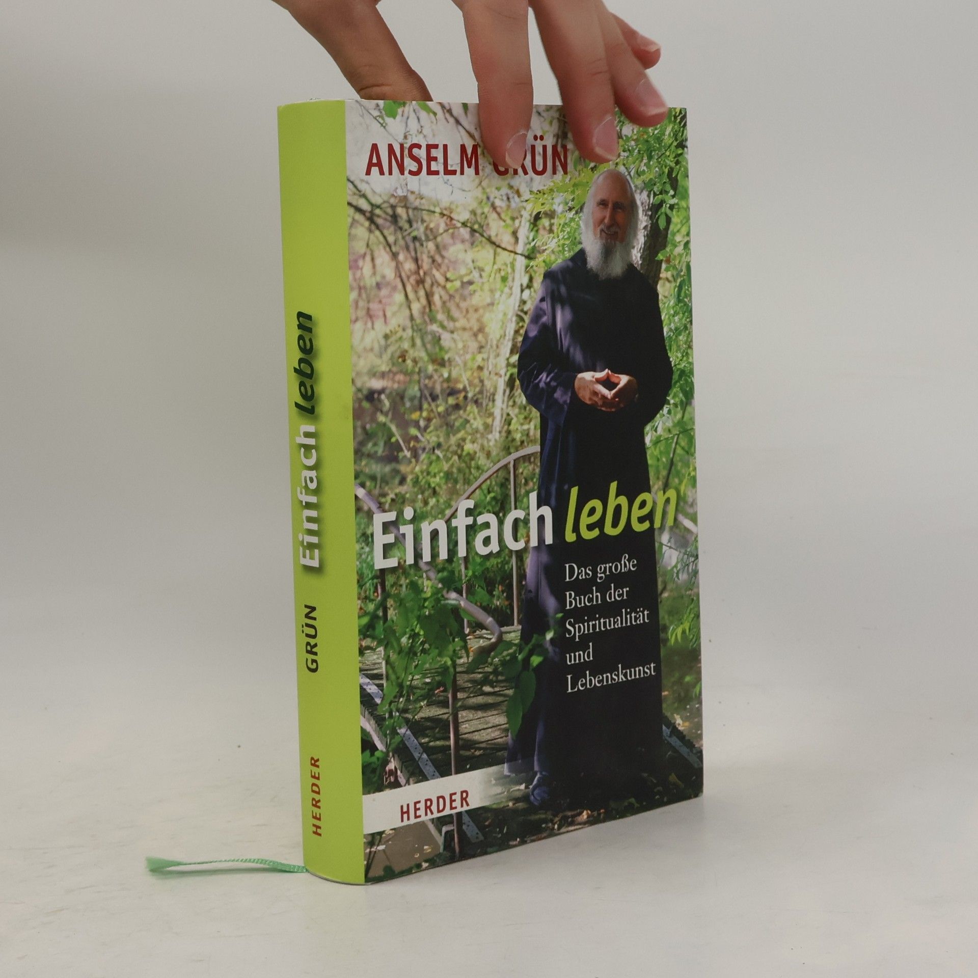 Anselm Grün Einfach leben