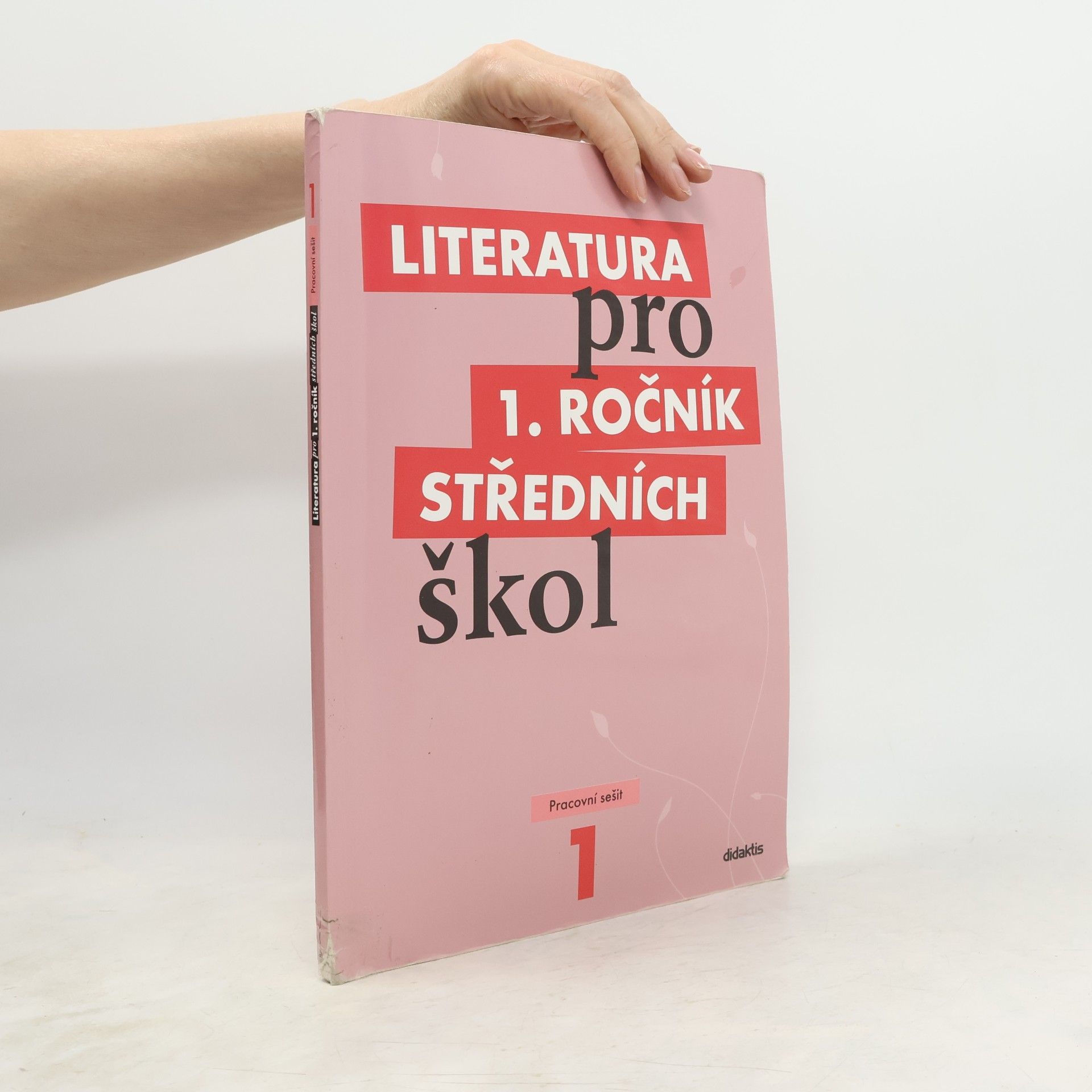 Autores varios Literatura pro 1. ročník středních škol. Pracovní sešit