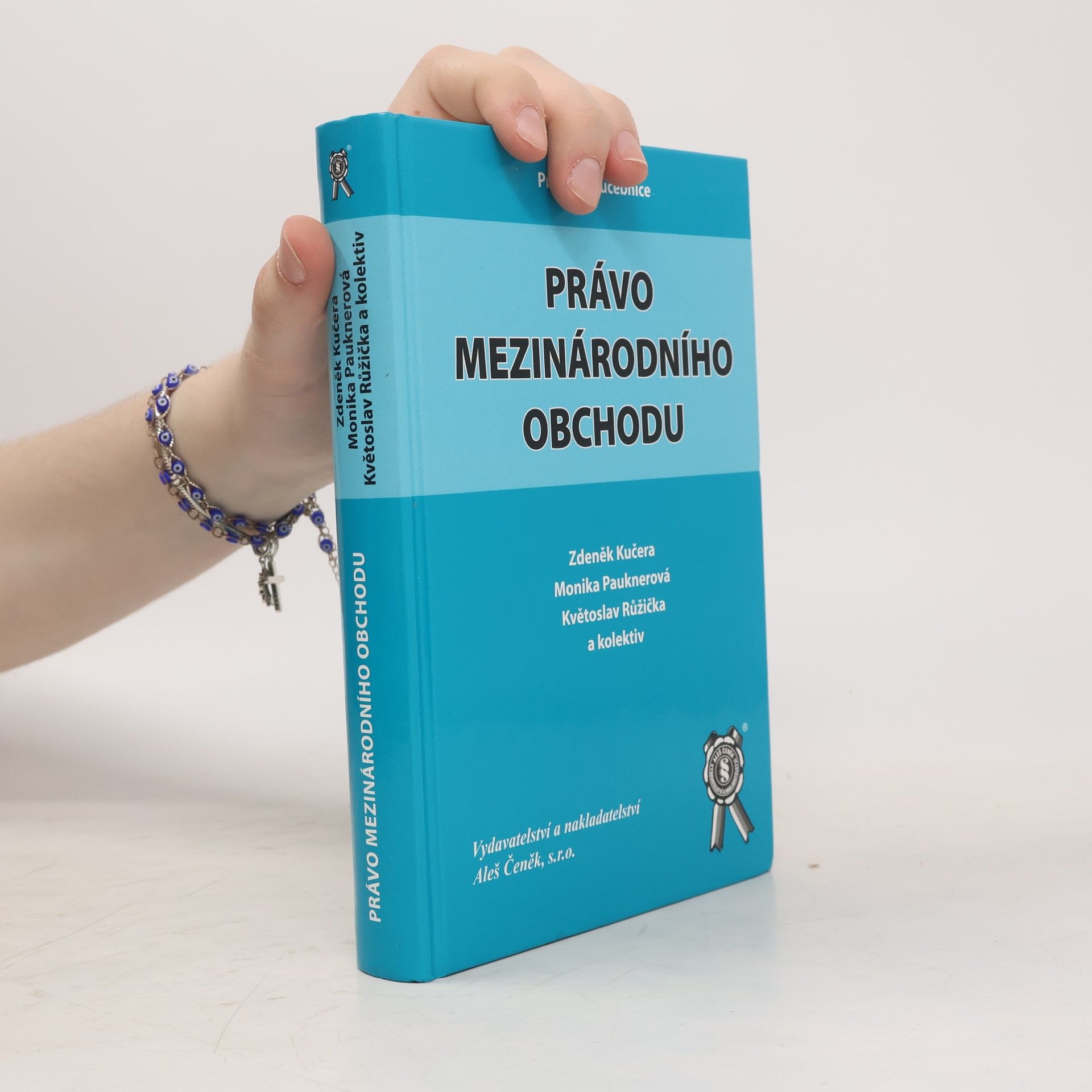 Květoslav Růžička Právo mezinárodního obchodu