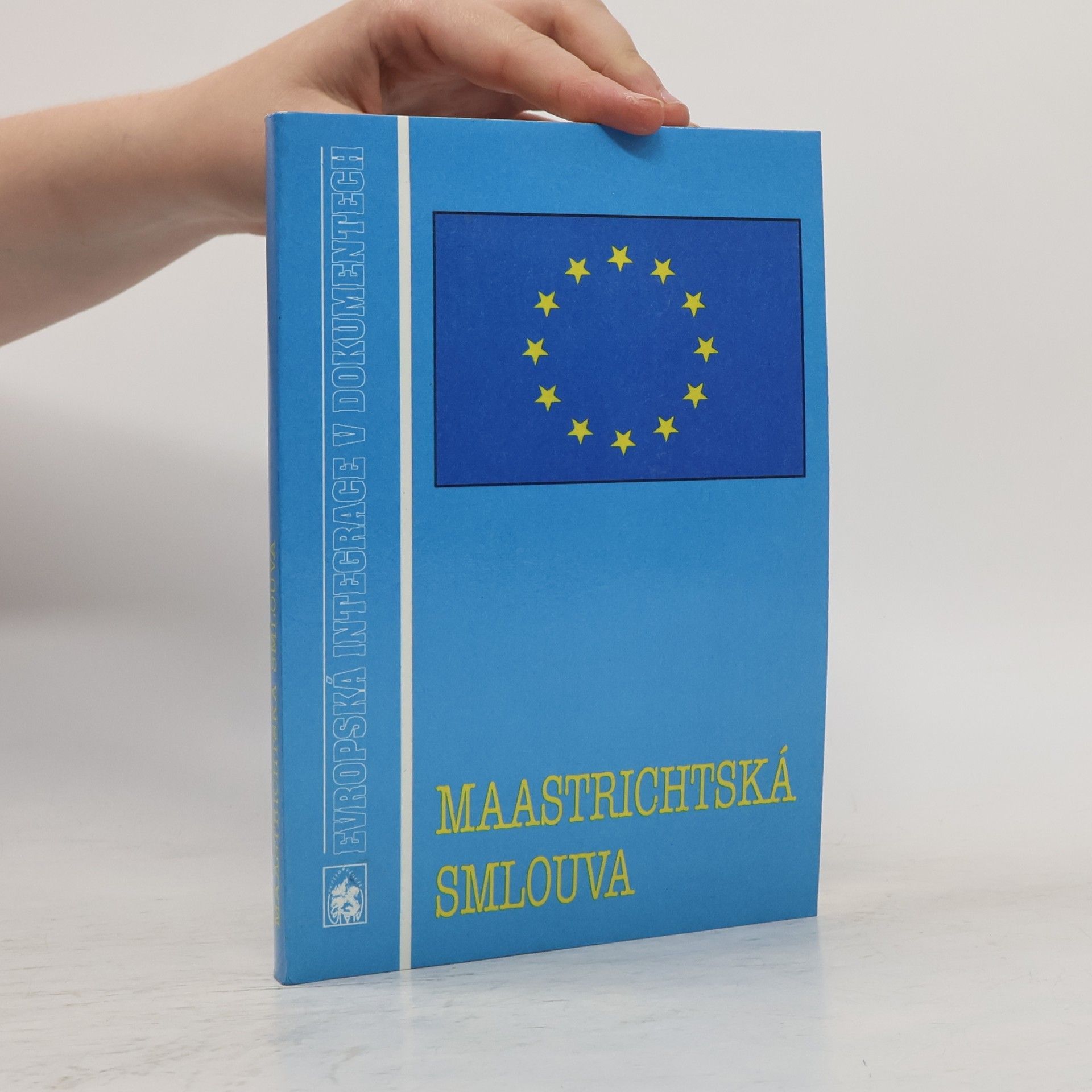Kolektiv autorů Smlouva o Evropské unii
