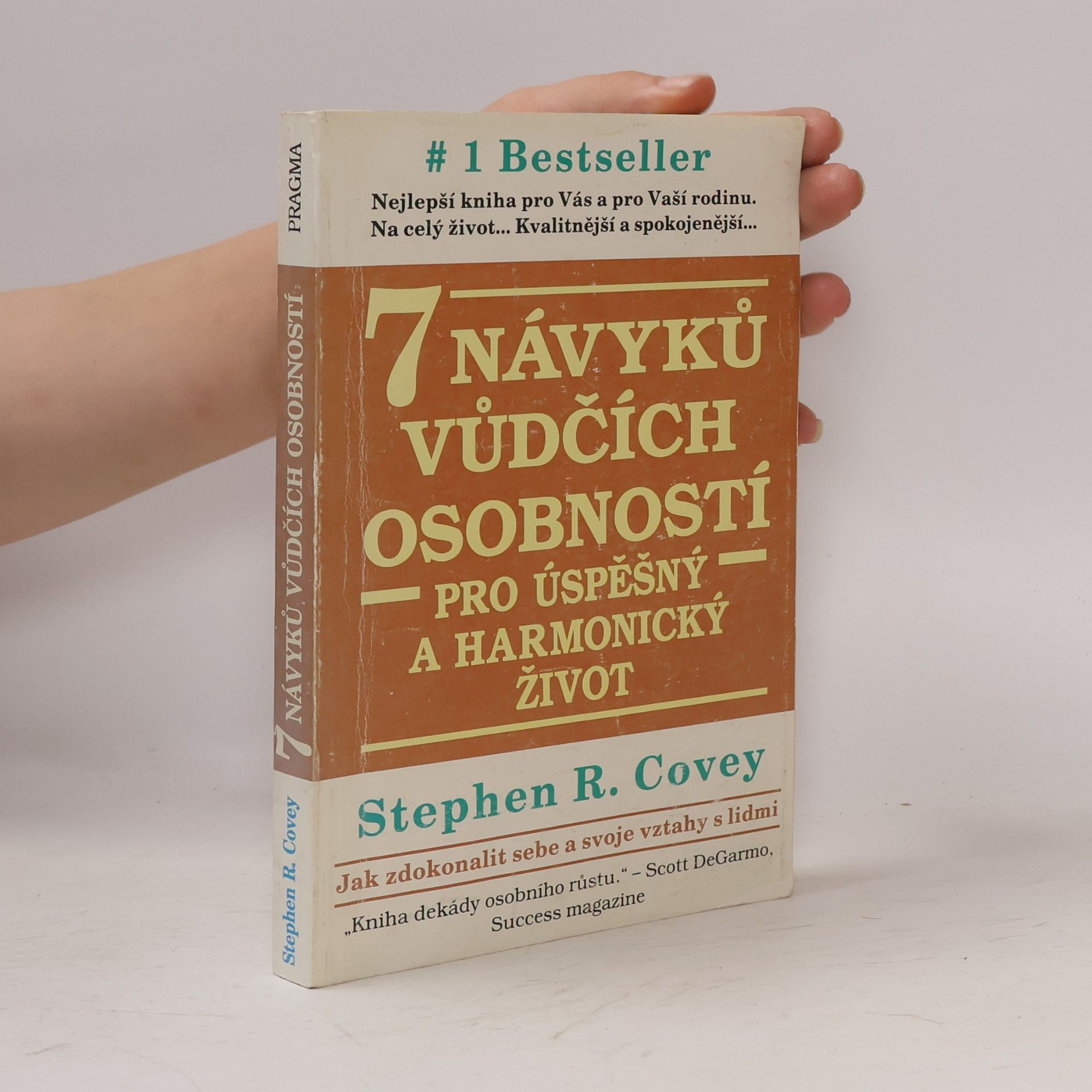 Stephen Covey 7 návyků vůdčích osobností pro úspěšný a harmonický život