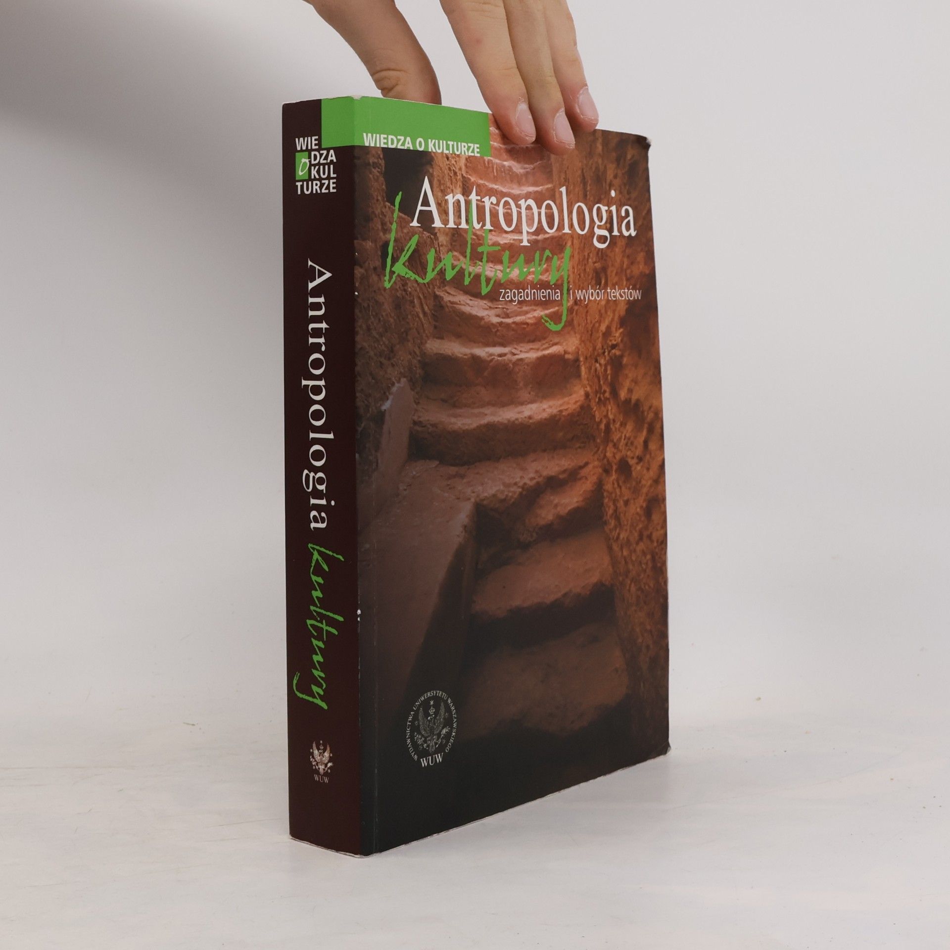 Wiedza o kulturze - 1: Antropologia kultury