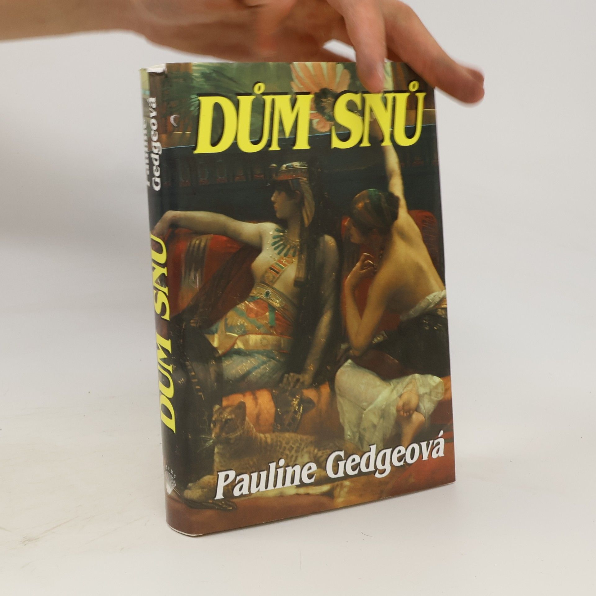 Pauline Gedge Dům snů