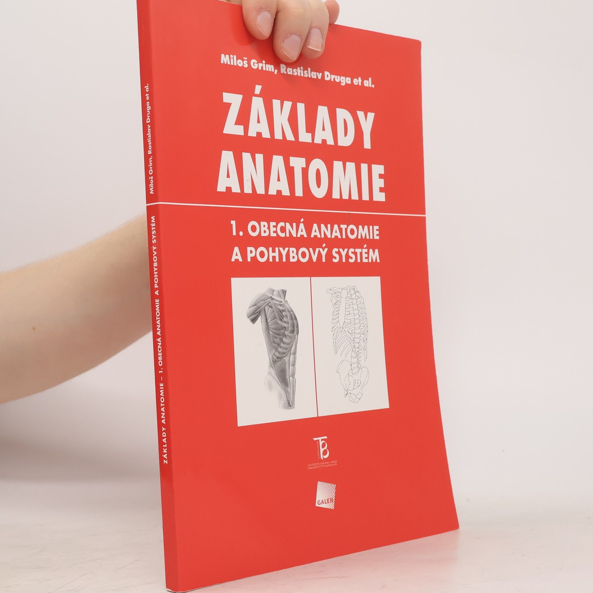 Základy anatomie 1. Obecná anatomie a pohybový systém