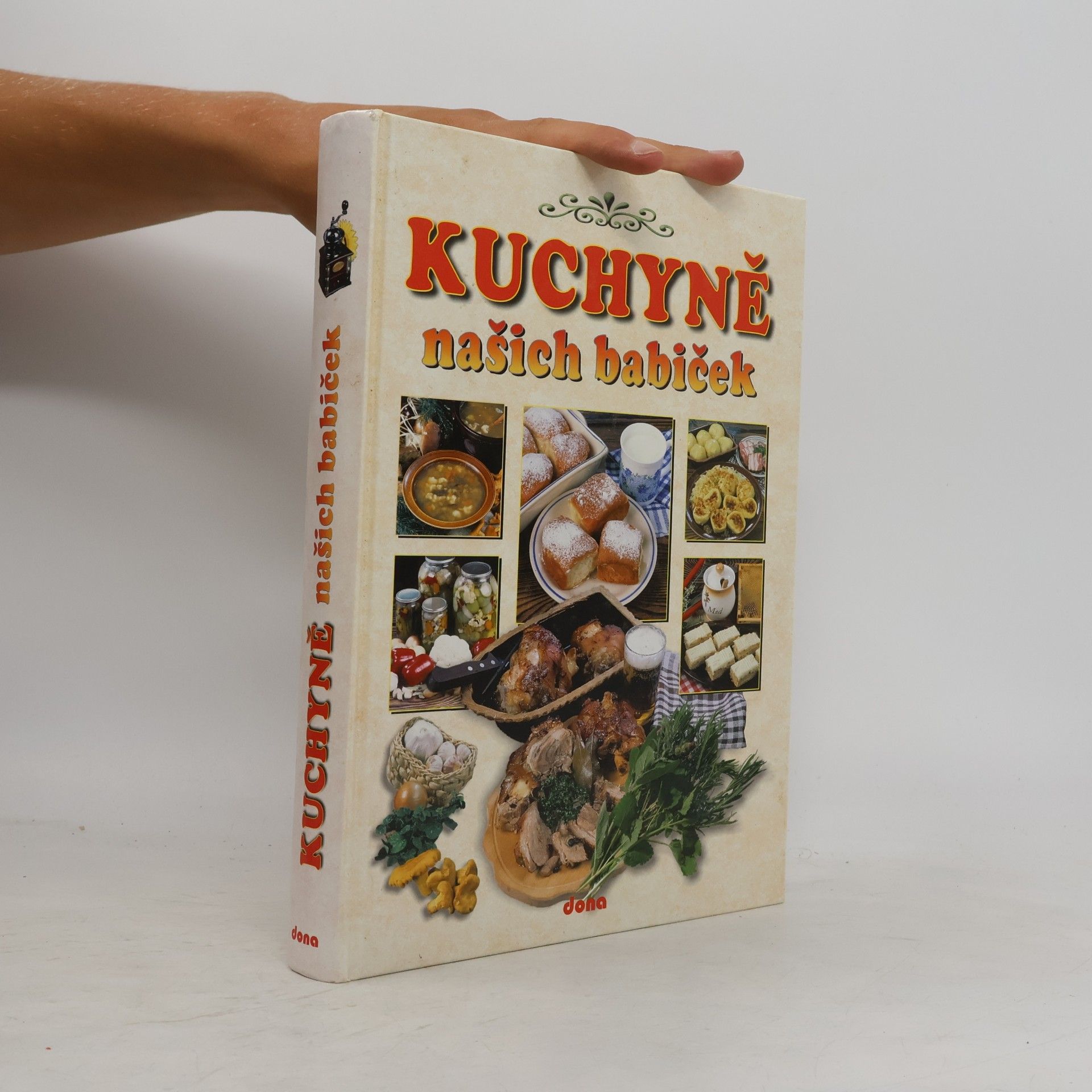 Alena Doležalová Kuchyně našich babiček. Recepty naší rodiny. 11. ročník