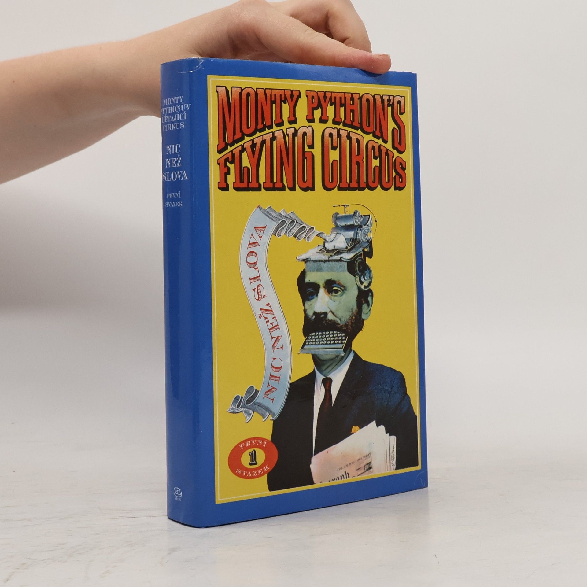 Monty Python Monty Pythonův létající cirkus: Nic než slova