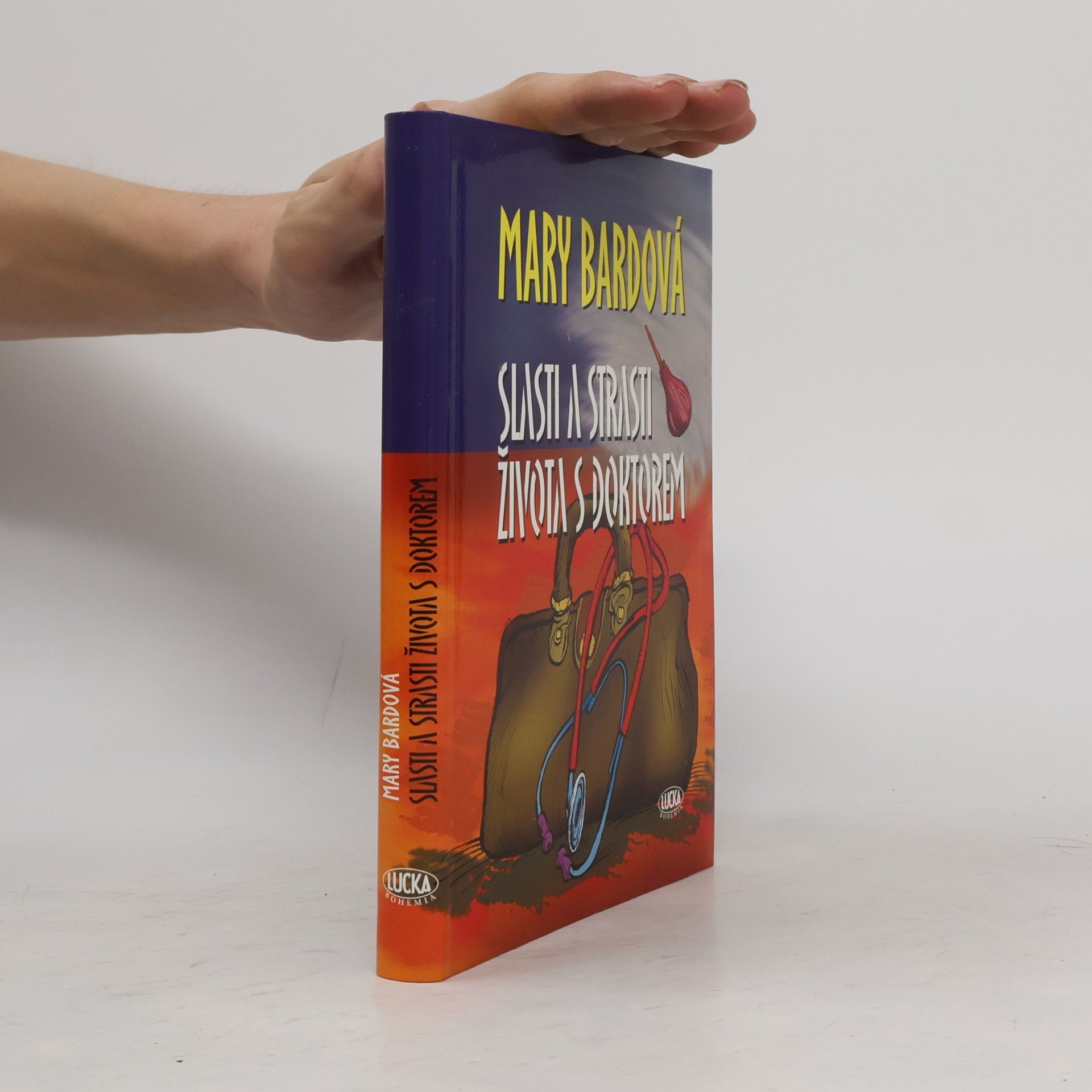 Mary Bard Slasti a strasti života s doktorem