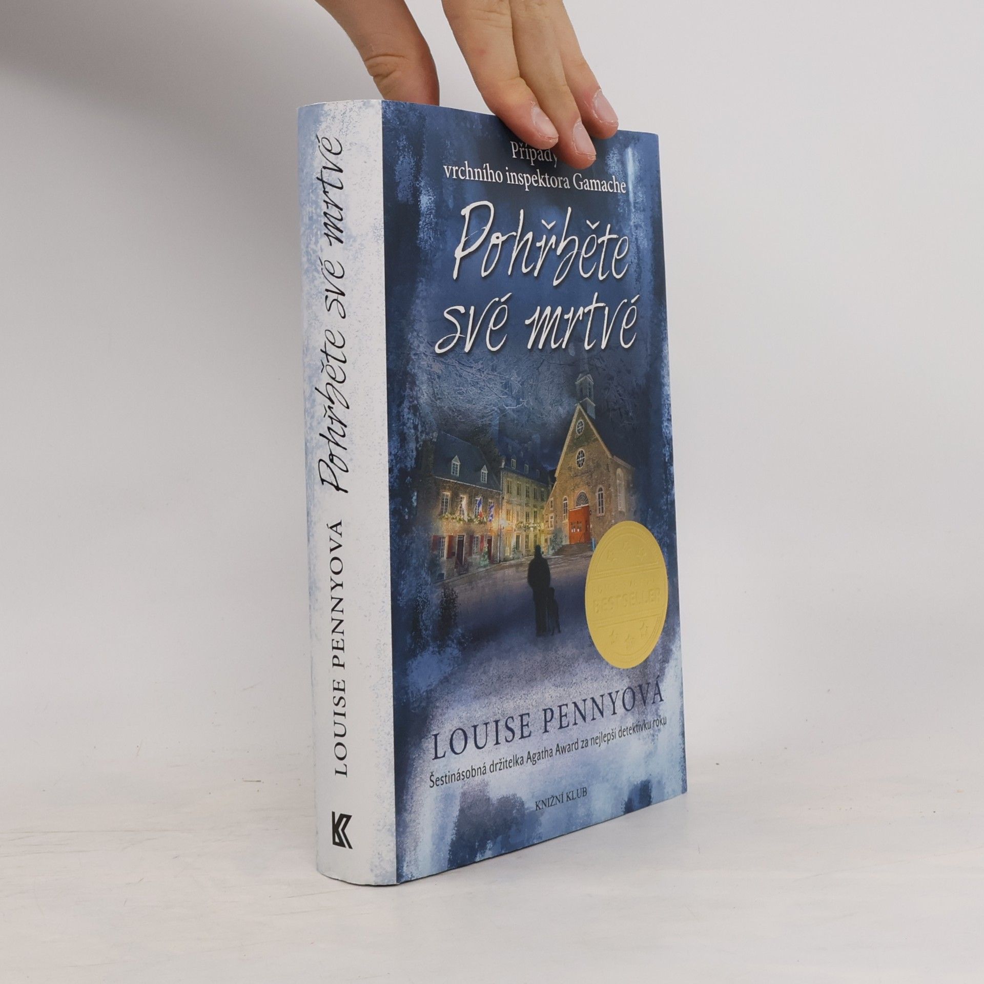 Louise Penny Pohřběte své mrtvé