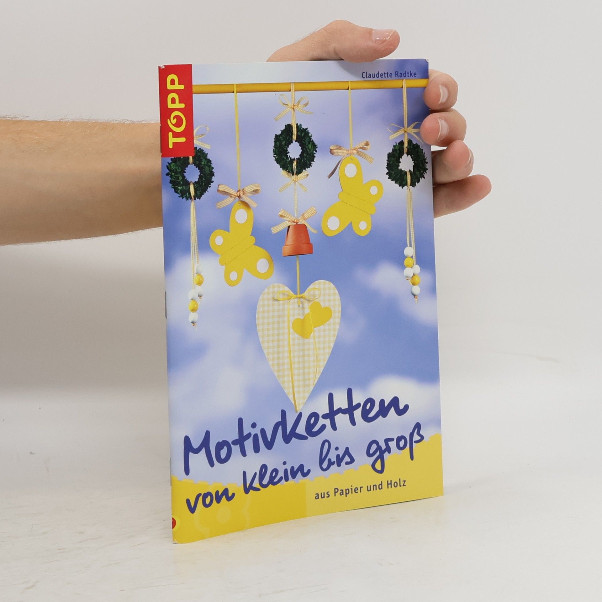Claudette Radtke Motivketten von klein bis gross