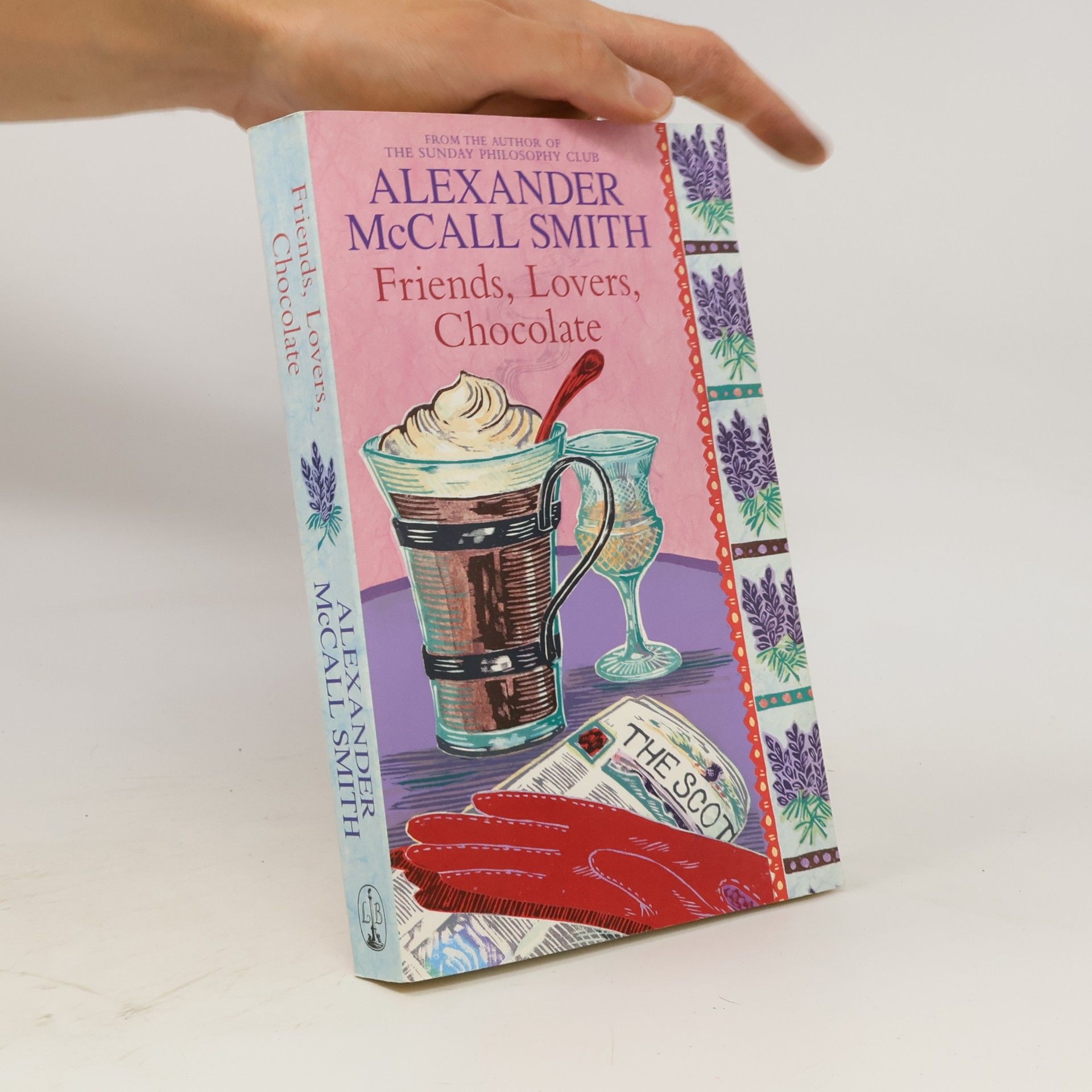 Alexander McCall Smith Friends, Lovers, Chocolate