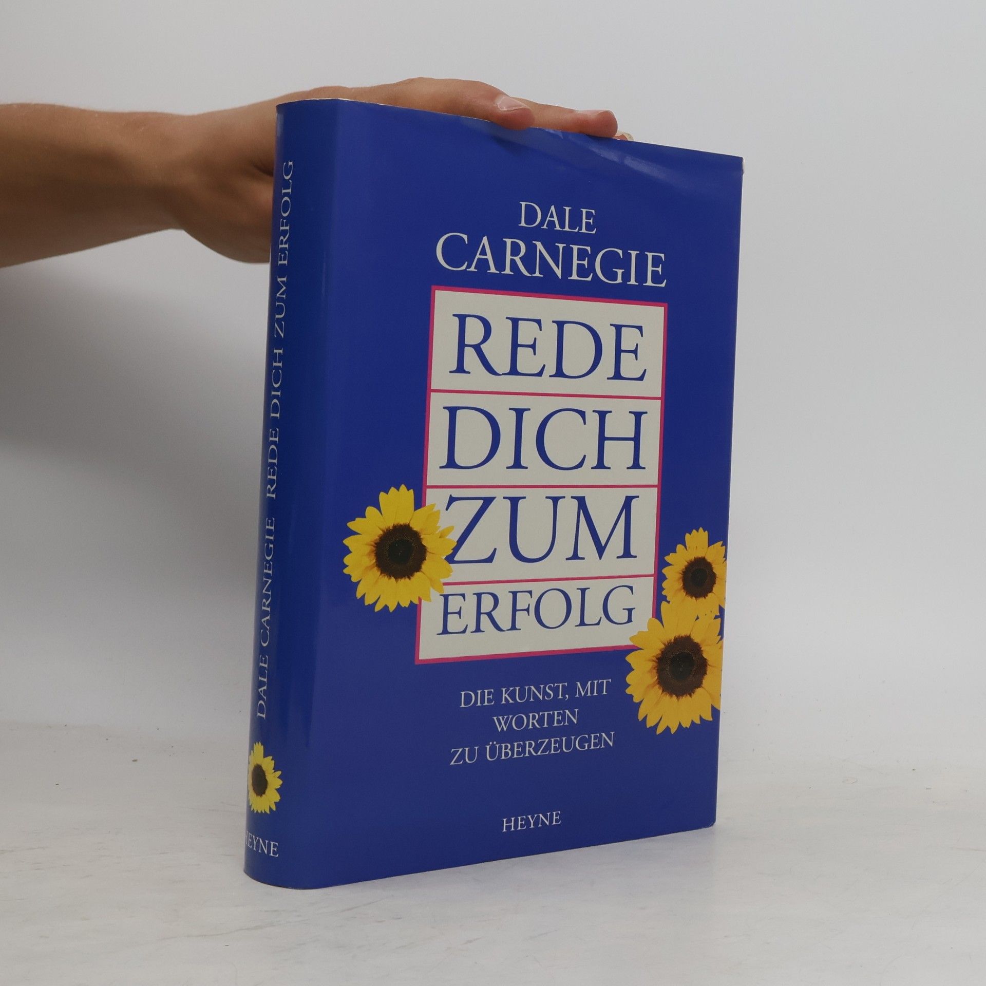 Dale Carnegie Rede dich zum Erfolg