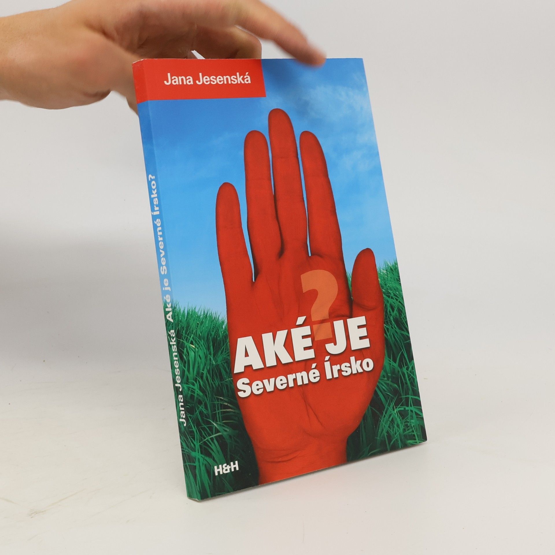Jana Jesenská Aké je Severné Irsko