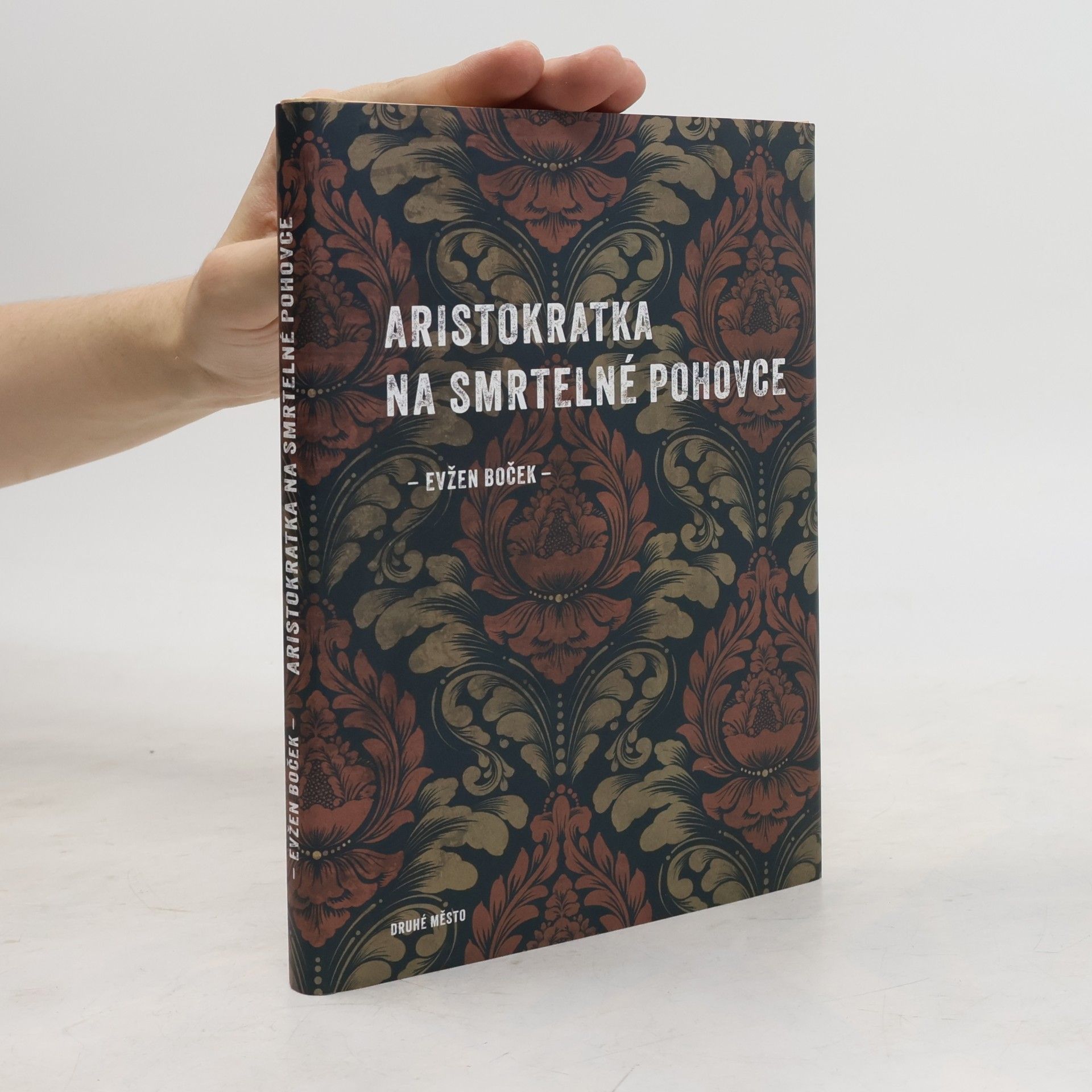 Evžen Boček Aristokratka na smrtelné pohovce