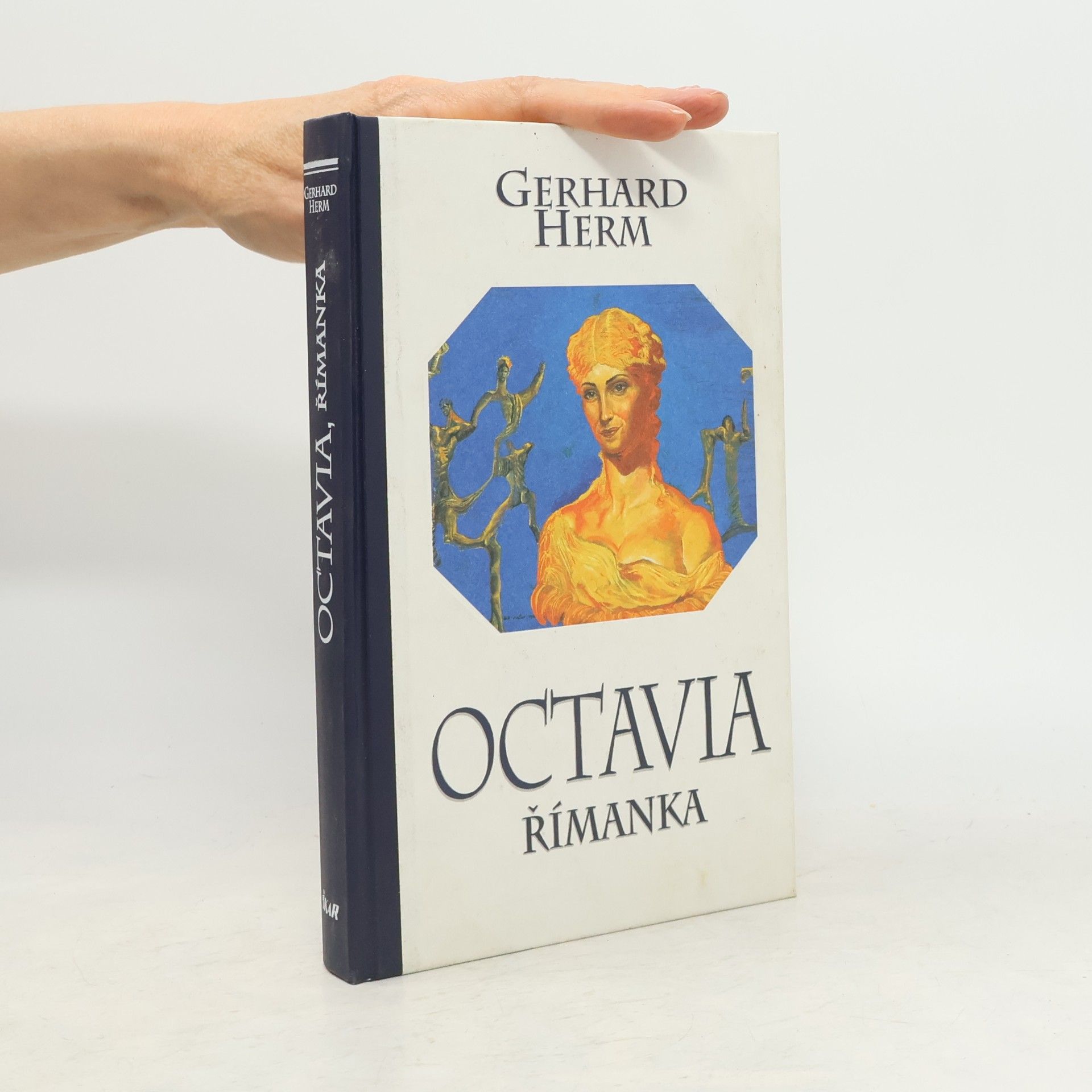 Gerhard Herm Octavia. Římanka
