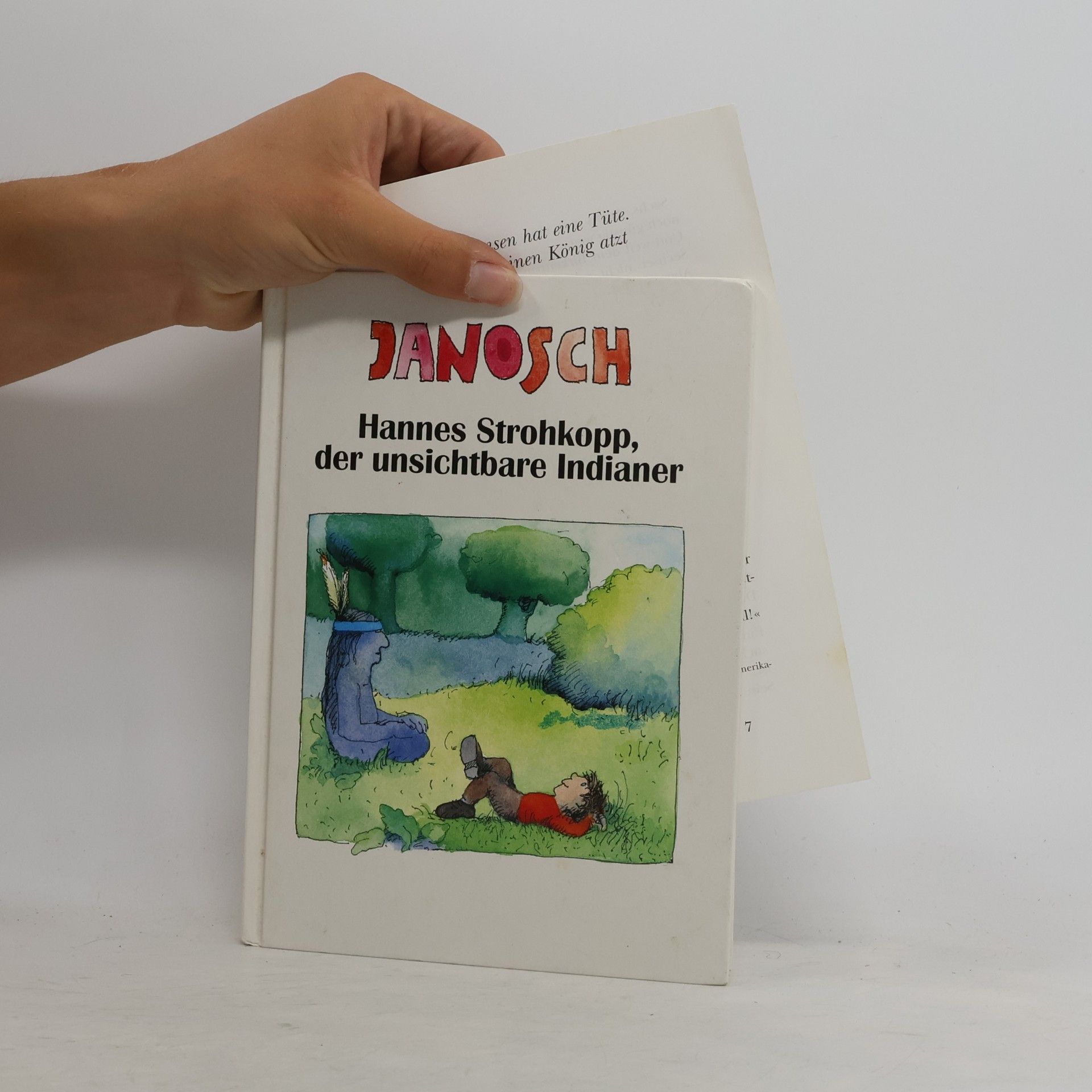 Janosch Janosch. Hannes Strohkopp, der unsichtbare Indianer