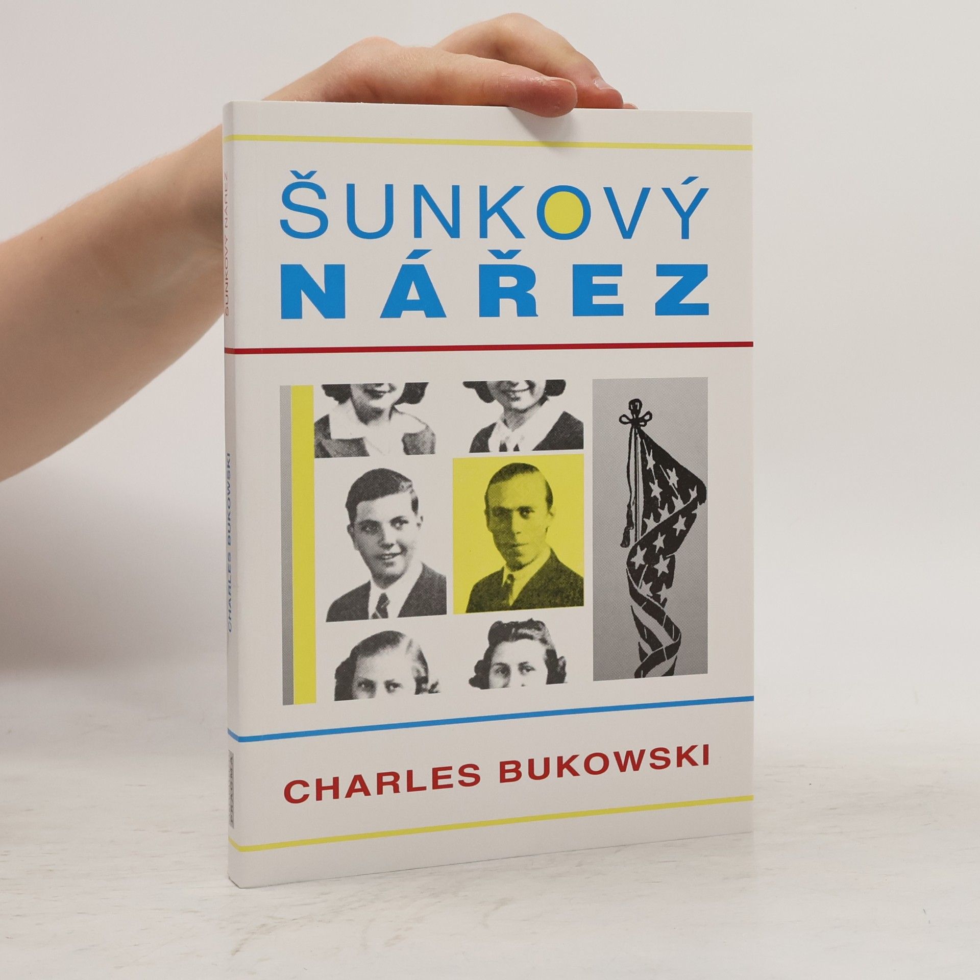 Charles Bukowski Šunkový nářez
