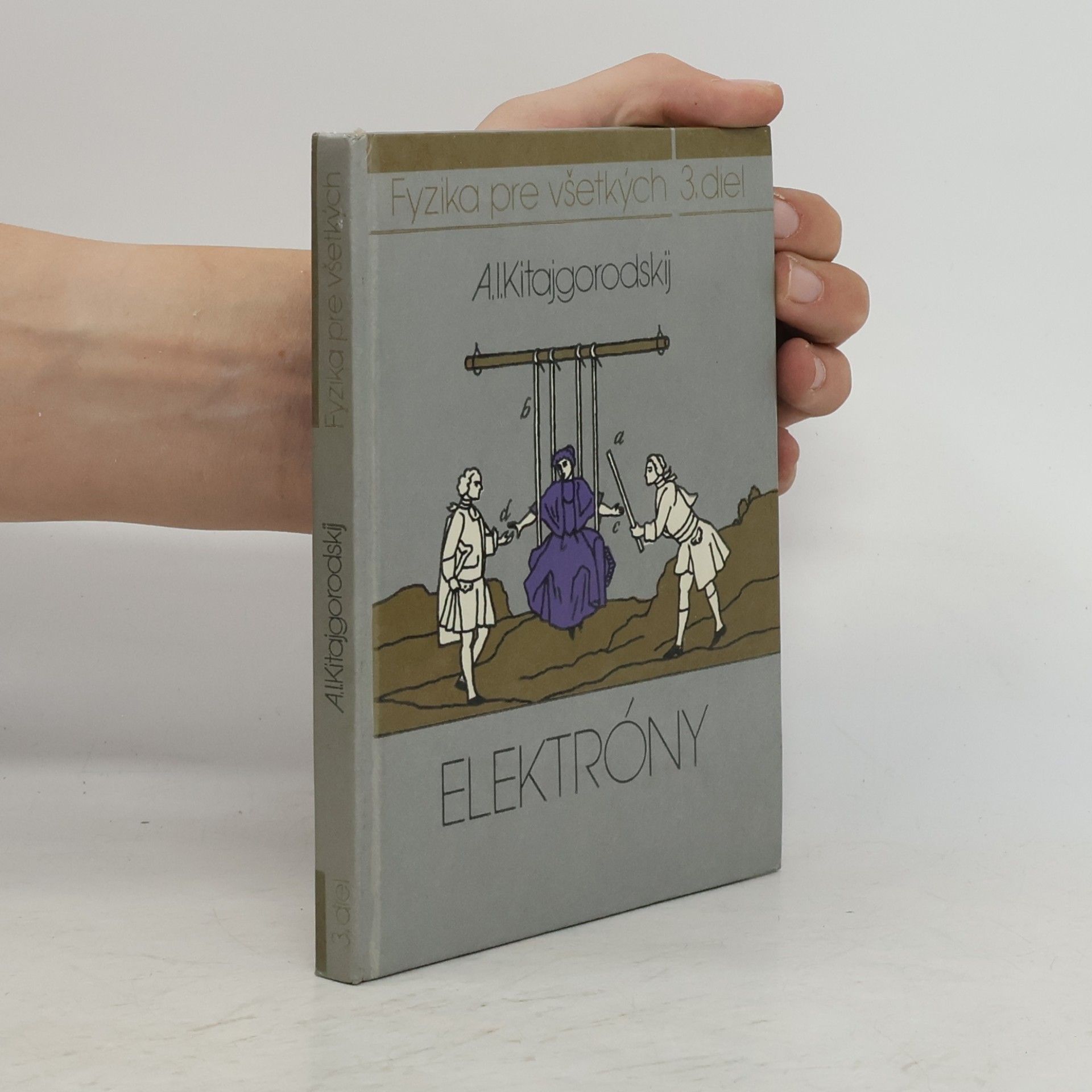 Autorenkollektiv Fyzika pre všetkých 3. diel, Elektróny
