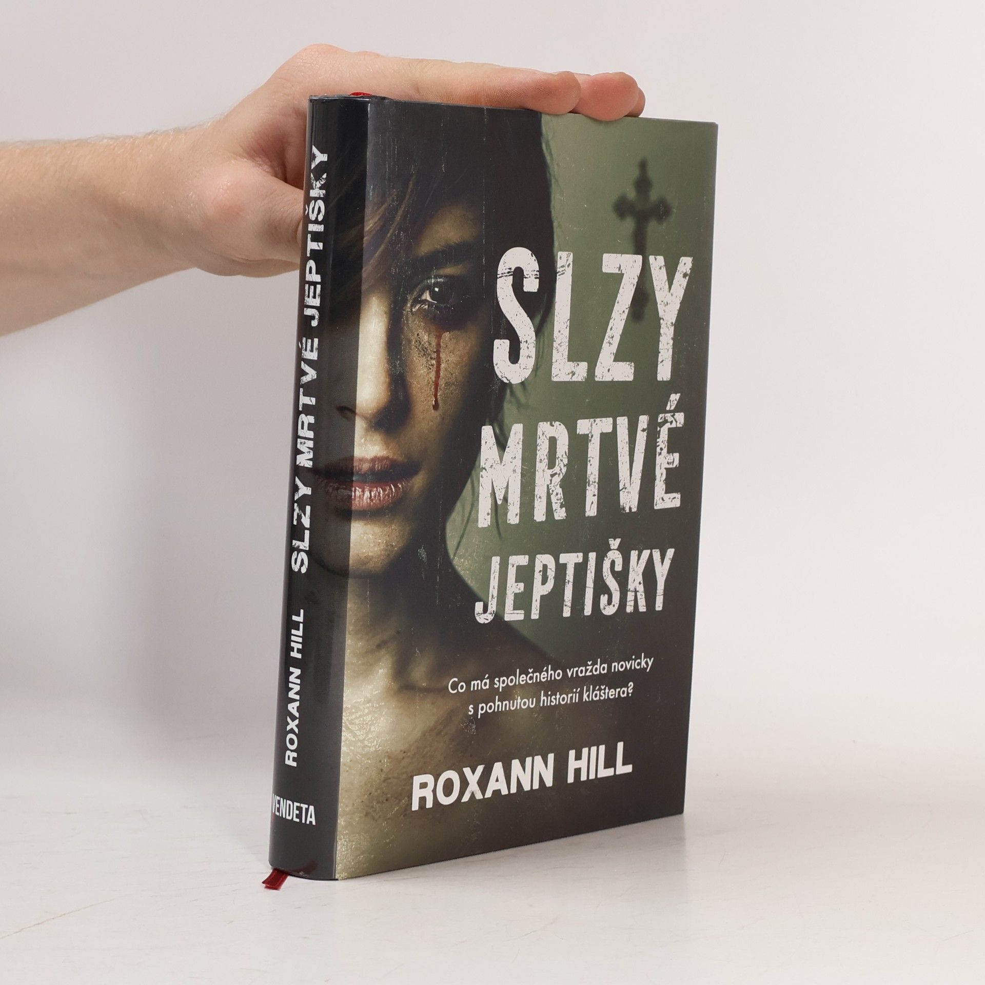 Roxann Hill Slzy mrtvé jeptišky