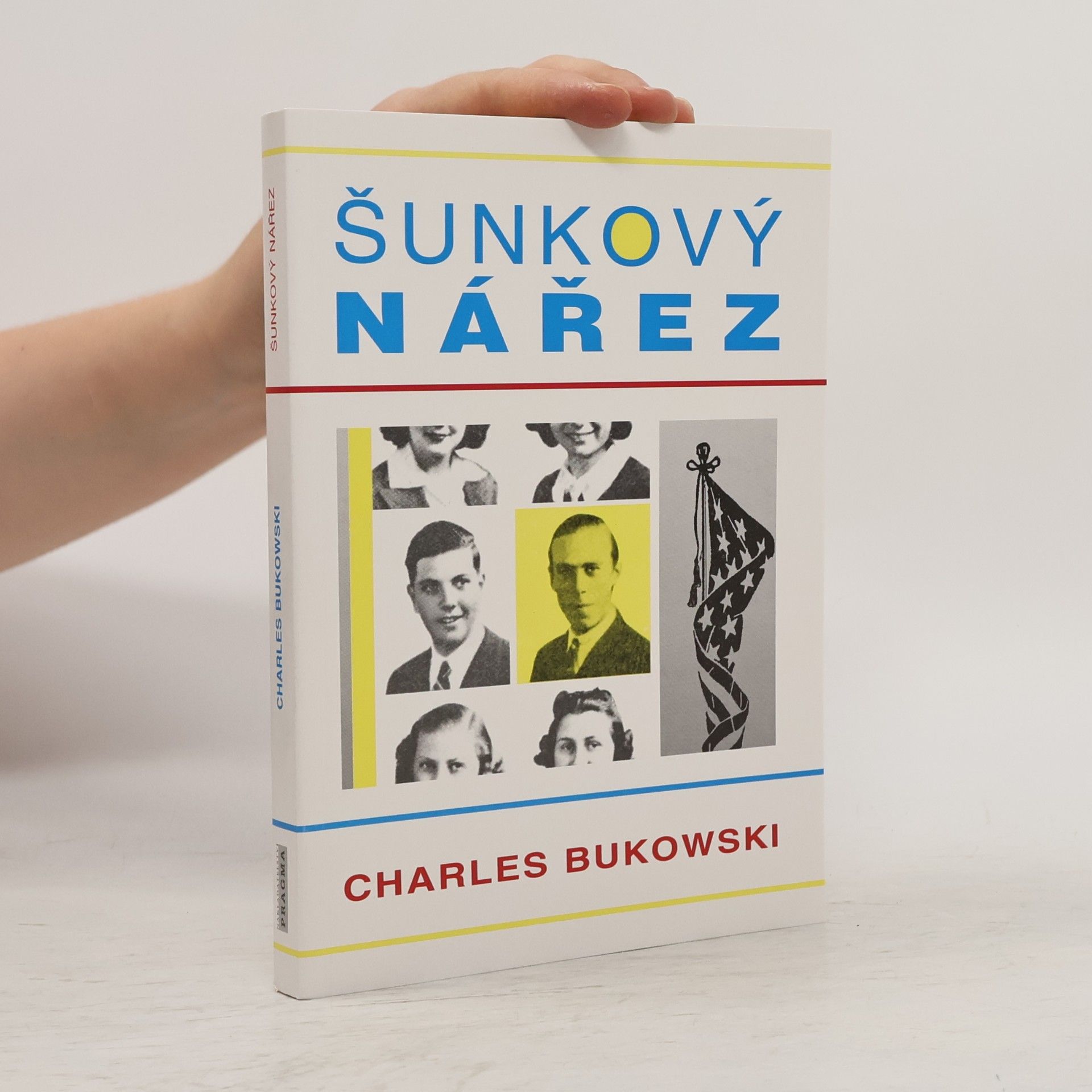 Charles Bukowski Šunkový nářez