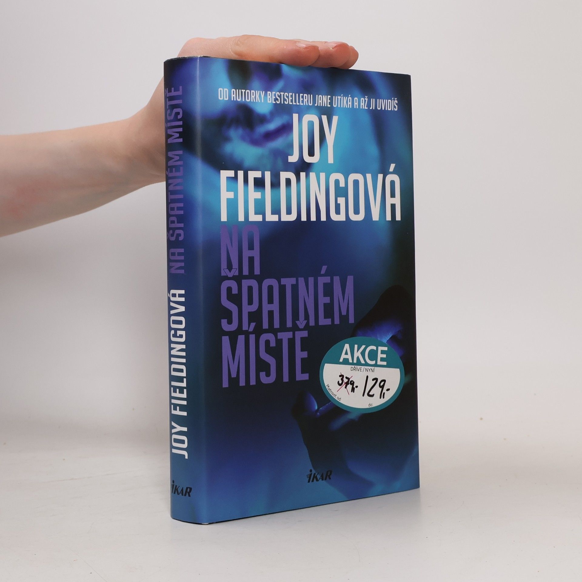 Joy Fielding Na špatném místě