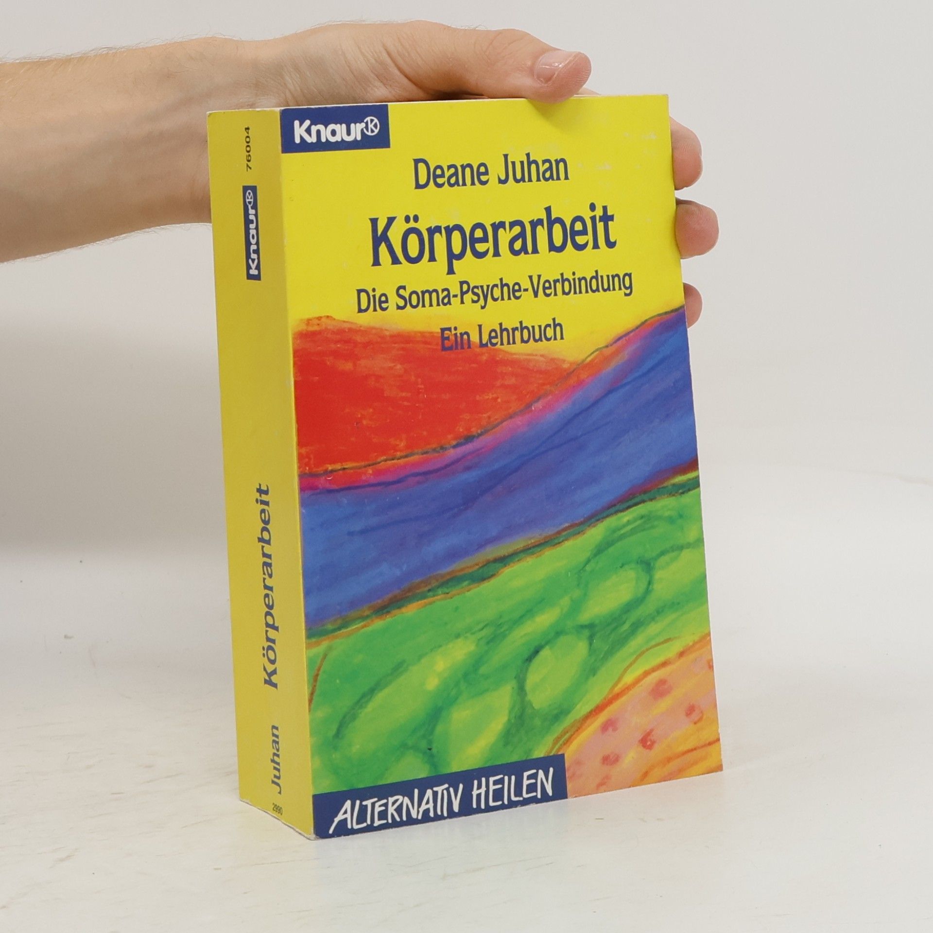 Deane Juhan Körperarbeit