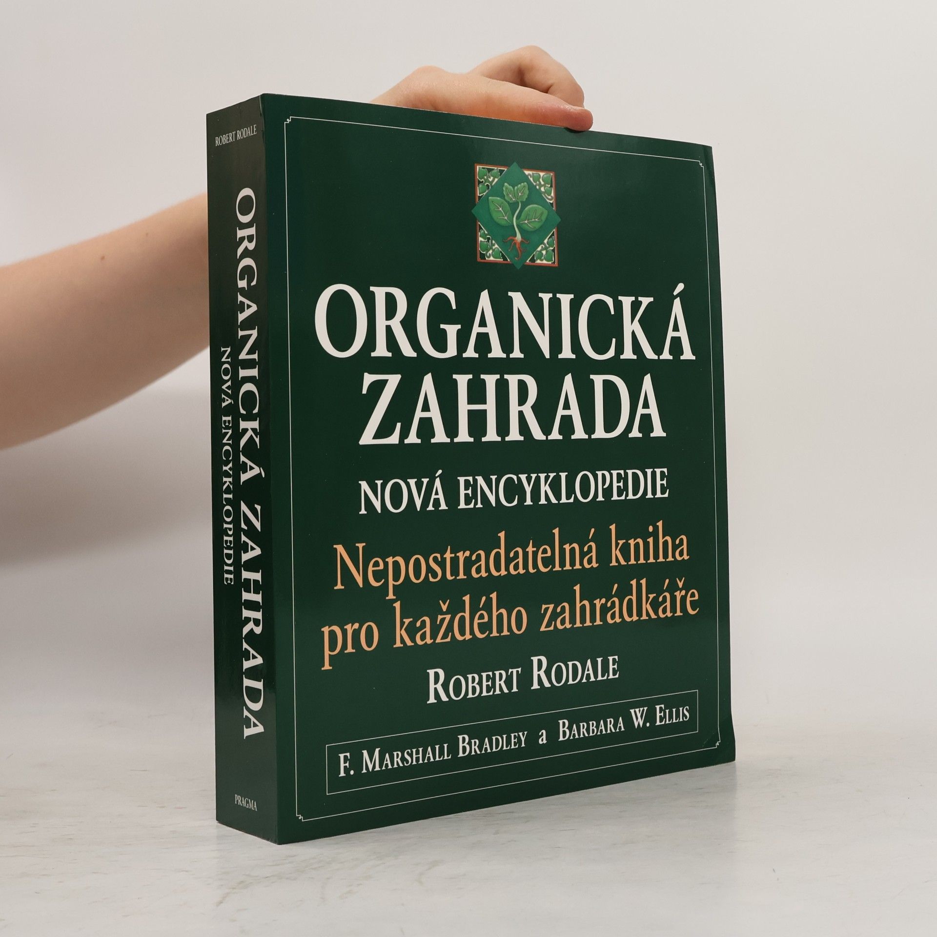 Robert Rodale Organická zahrada