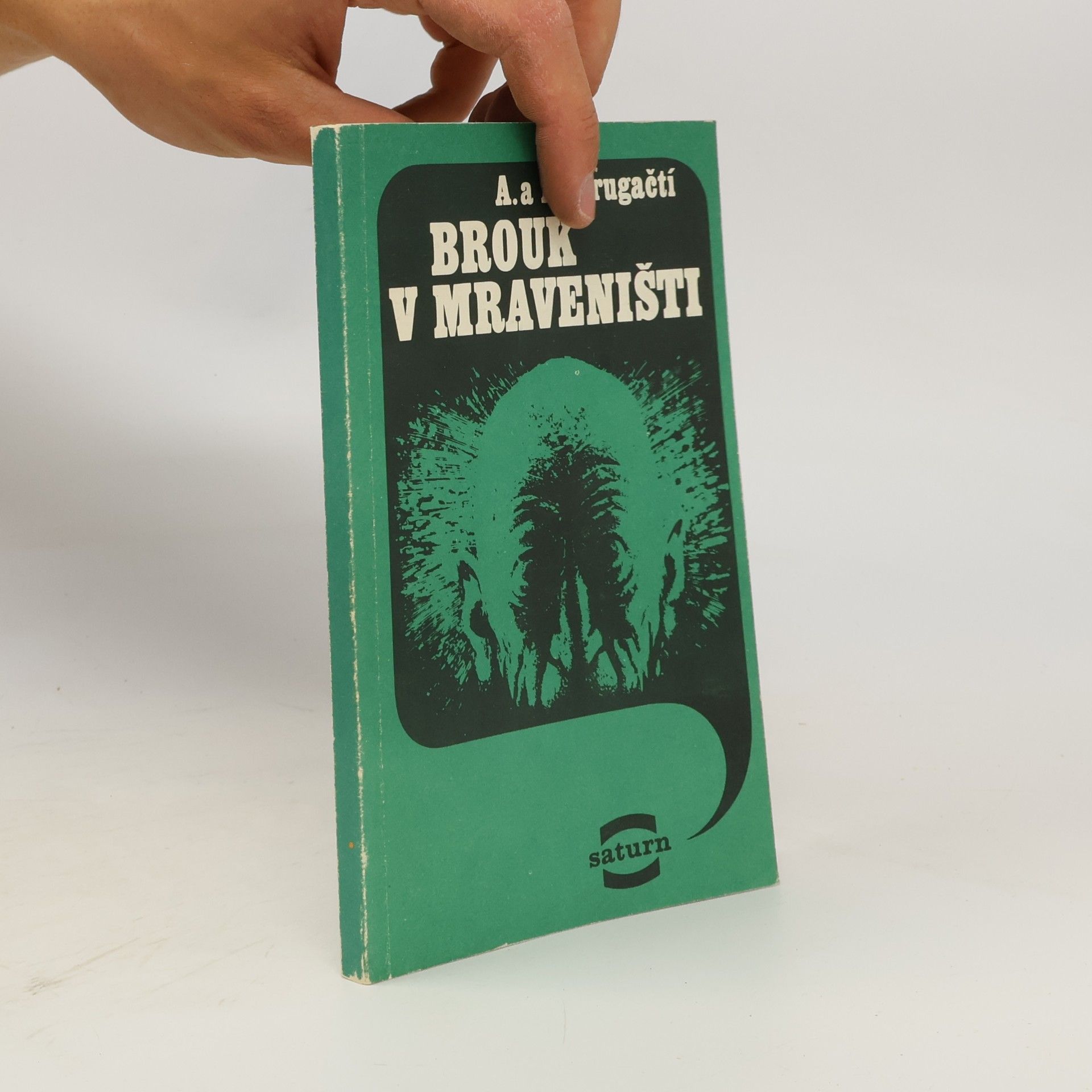 Arkadij Strugackij Brouk v mraveništi
