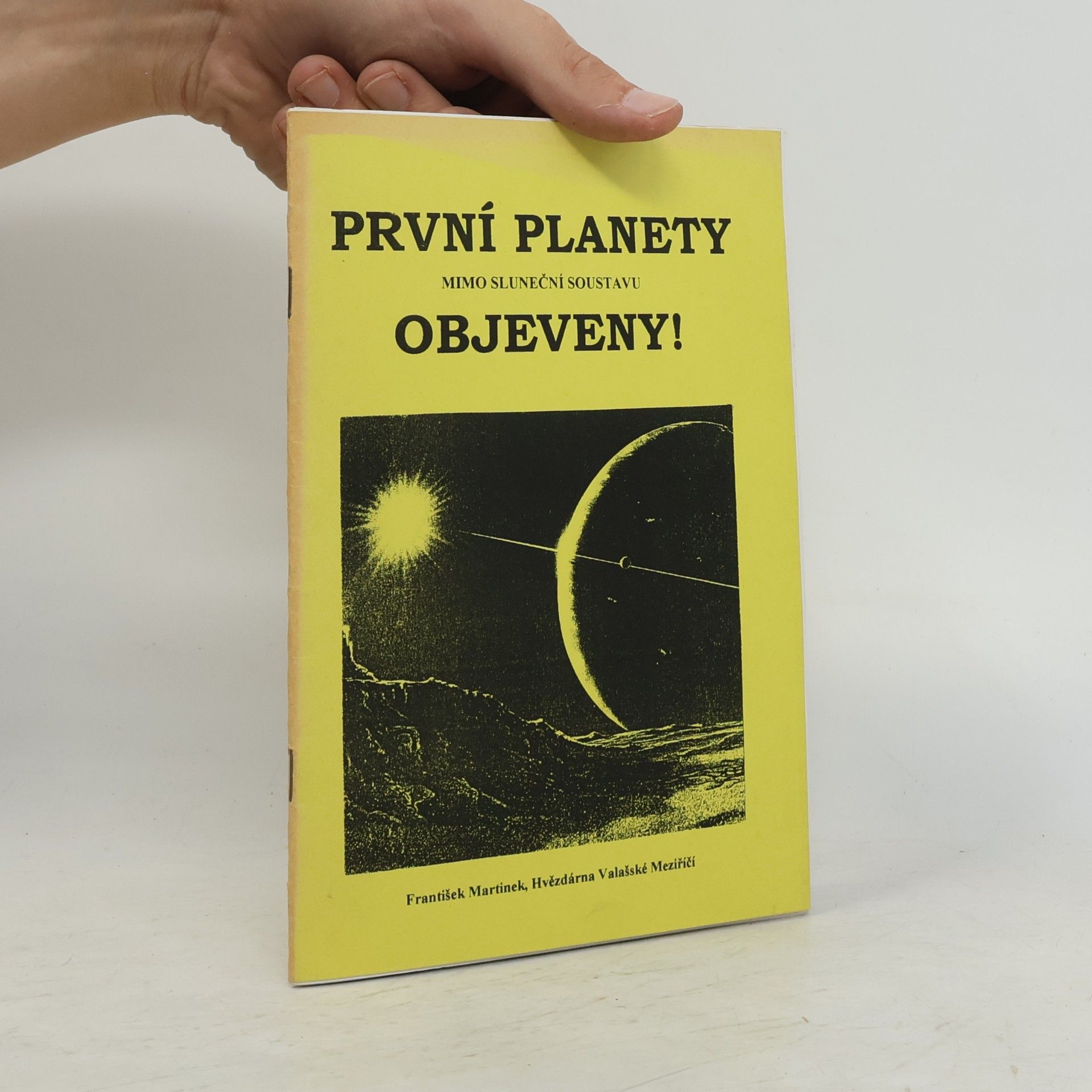 František Martínek První planety mimo sluneční soustavu objeveny!