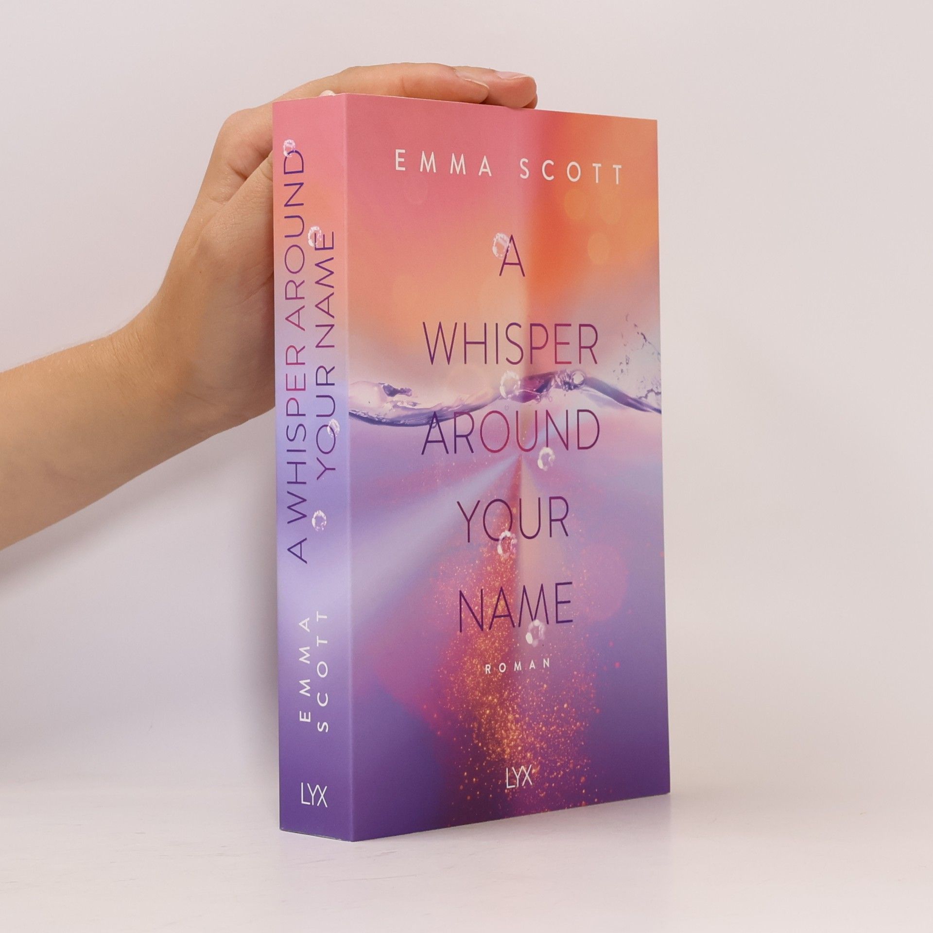 Emma Scott A Whisper Around Your Name