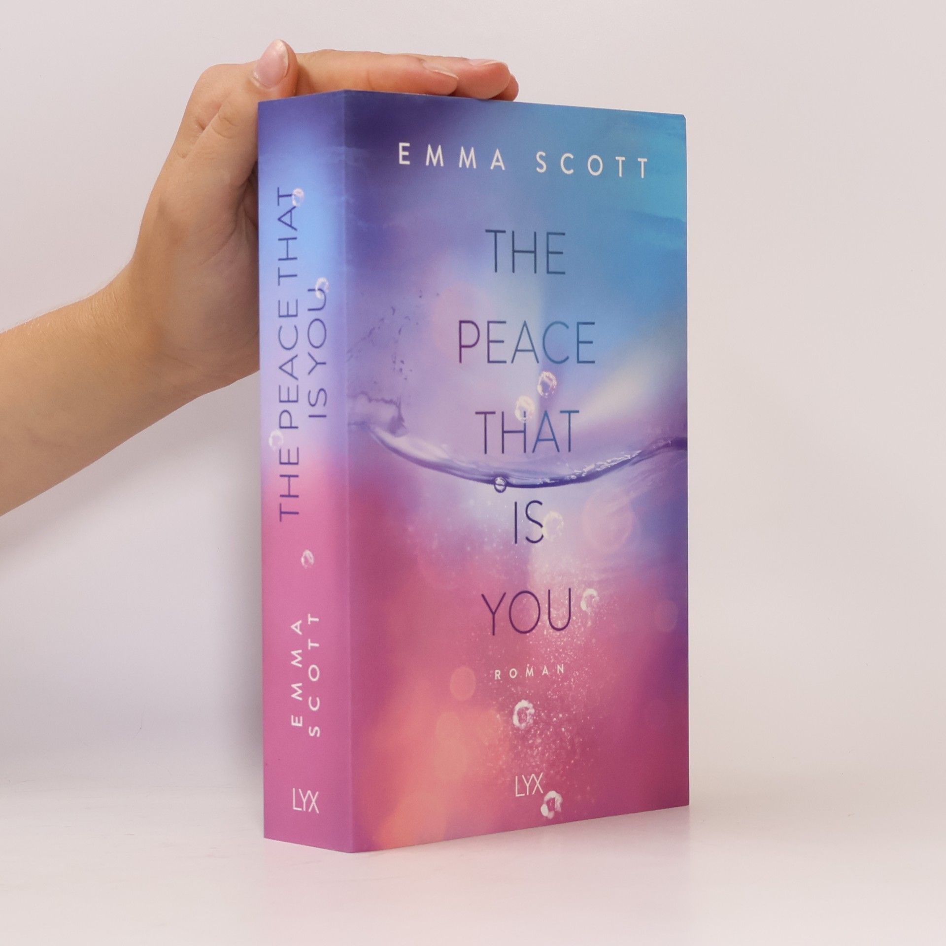 Emma Scott The Peace That Is You
