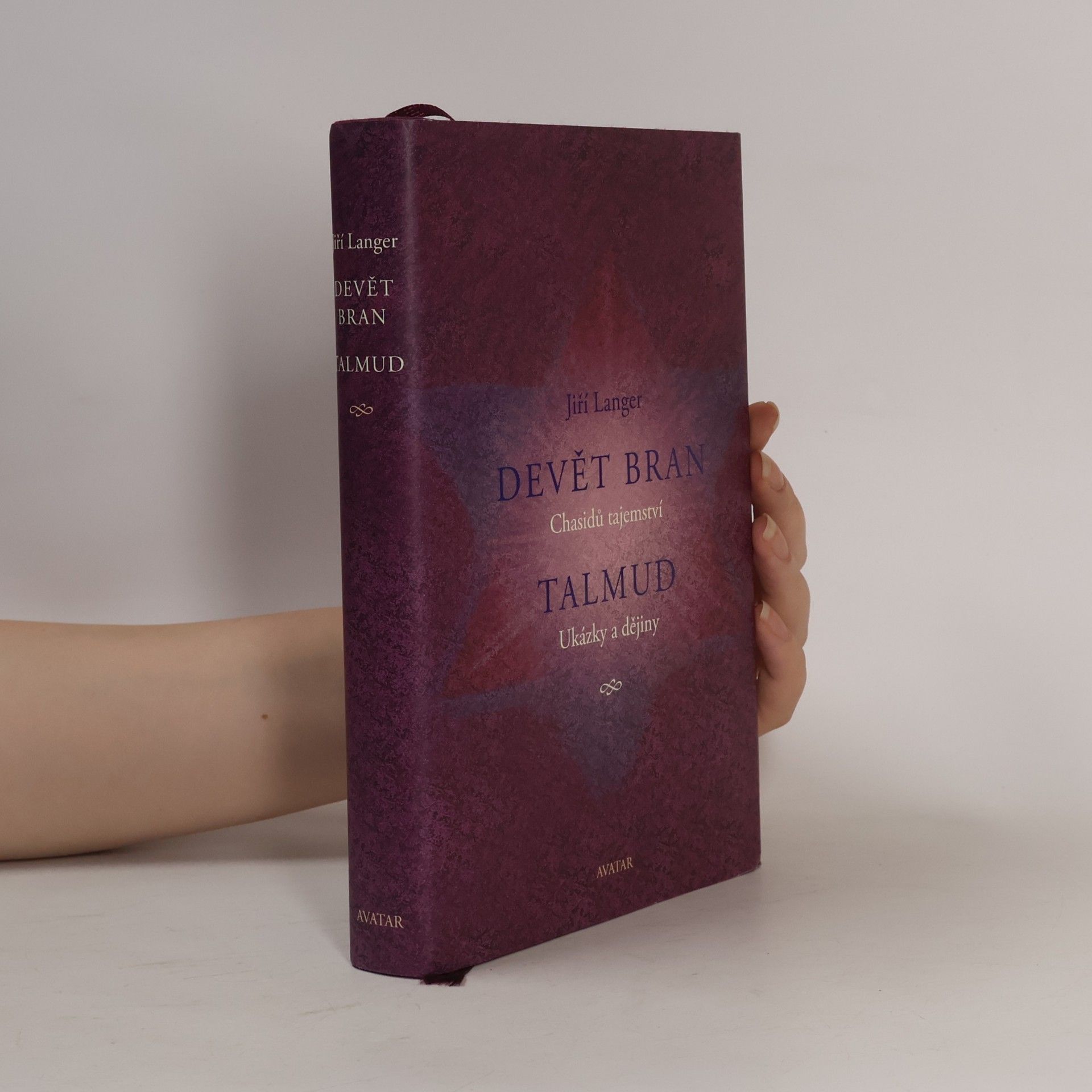 Jiri M Langer Devět bran: Chasidů tajemství ; Talmud: Ukázky a dějiny