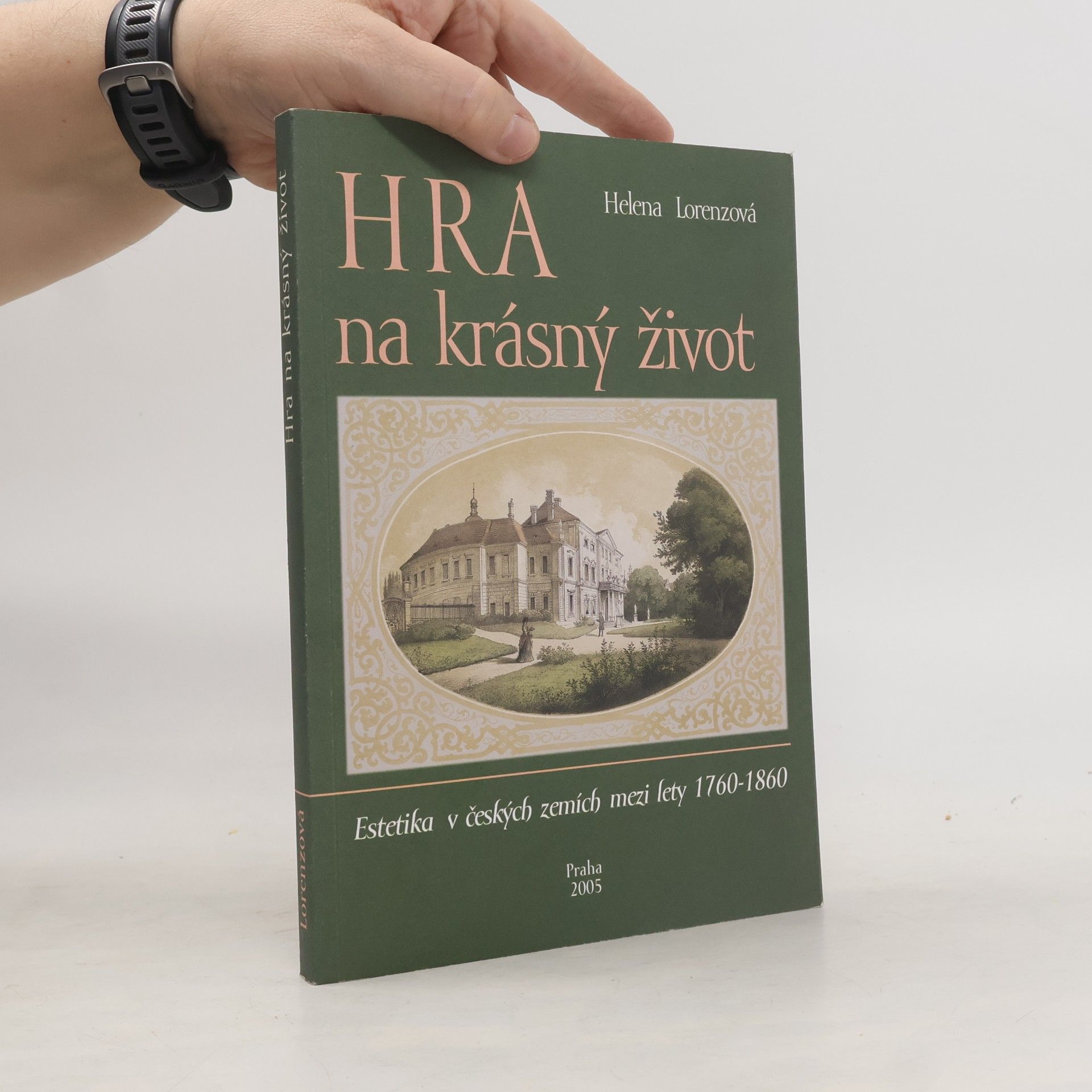Helena Lorenzová Hra na krásný život
