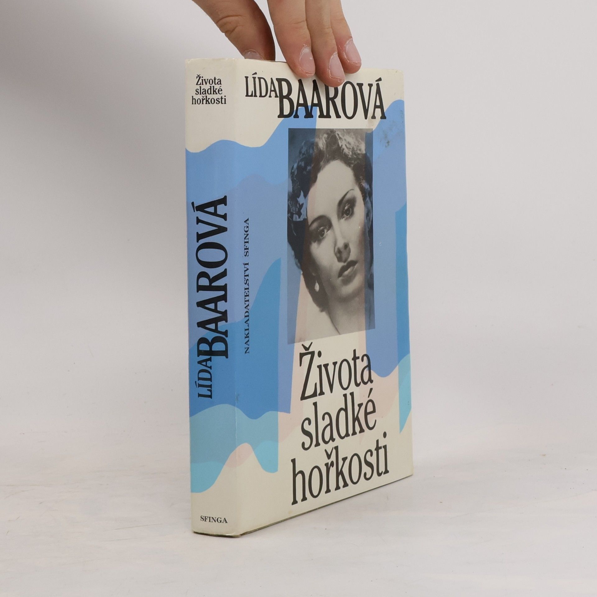 Lída Baarová Života sladké hořkosti