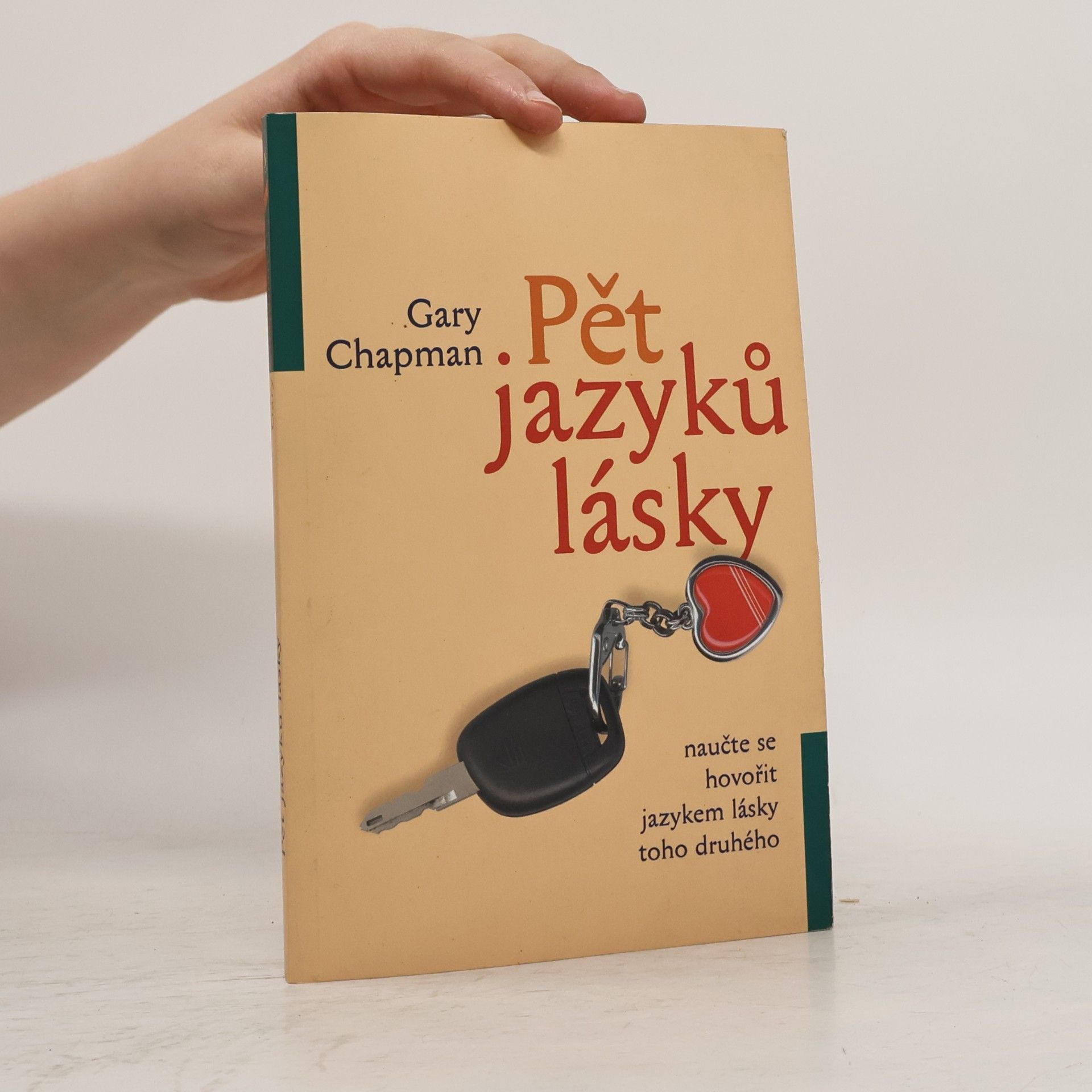 Gary Chapman Pět jazyků lásky