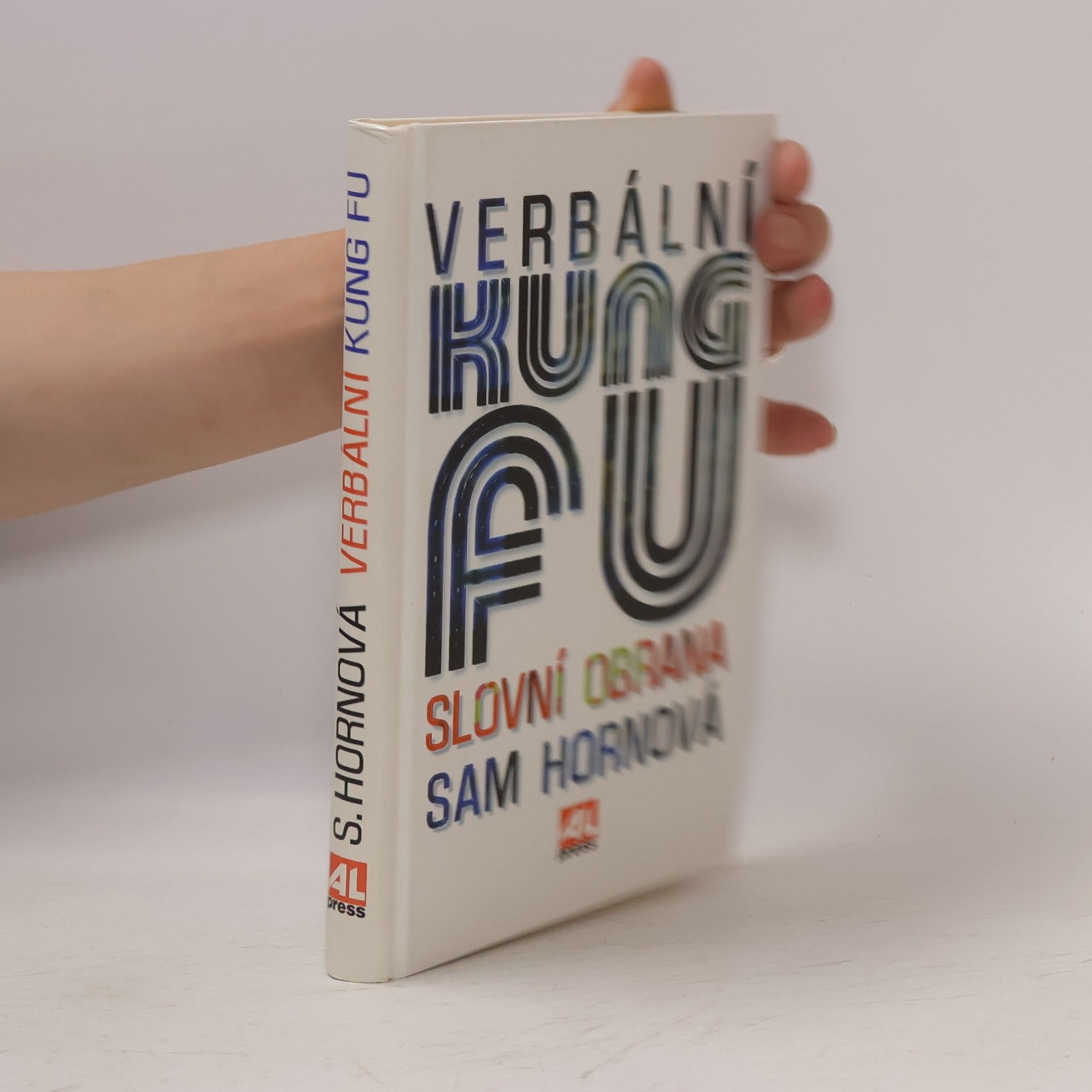 Sam Horn Verbální kung fu: Slovní obrana