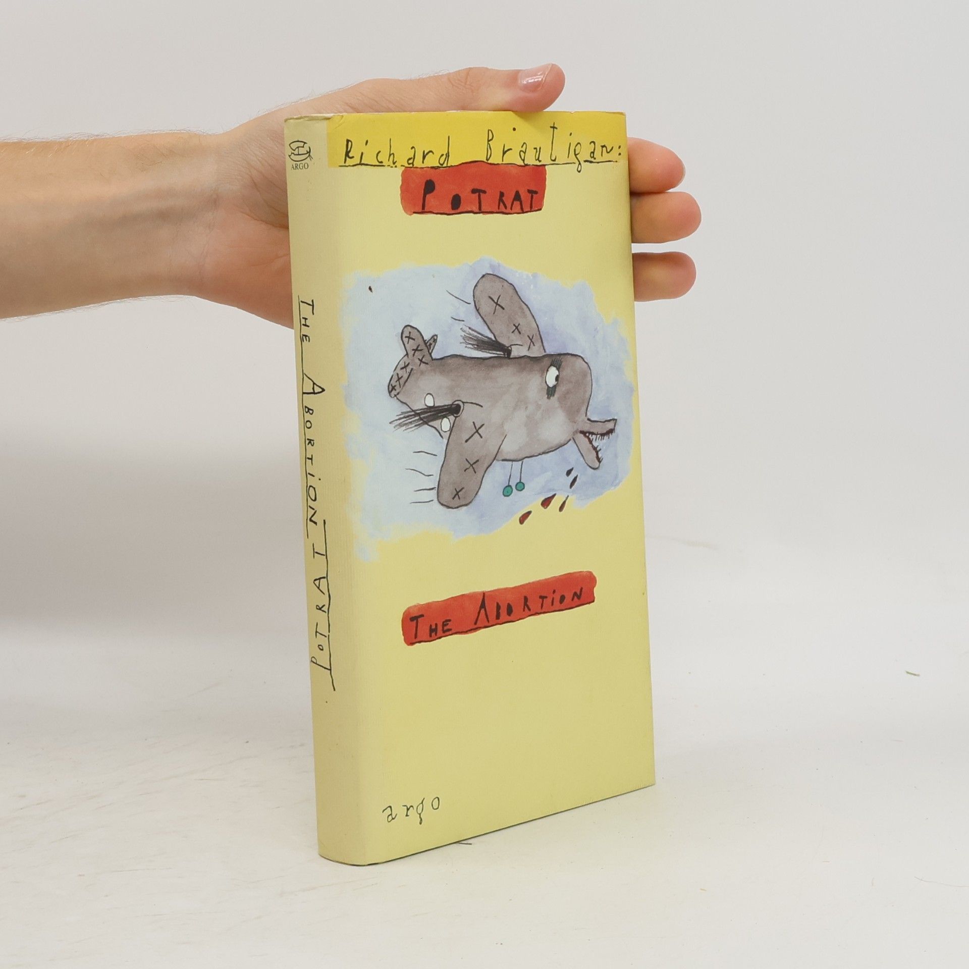 Richard Brautigan Potrat = The Abortion
