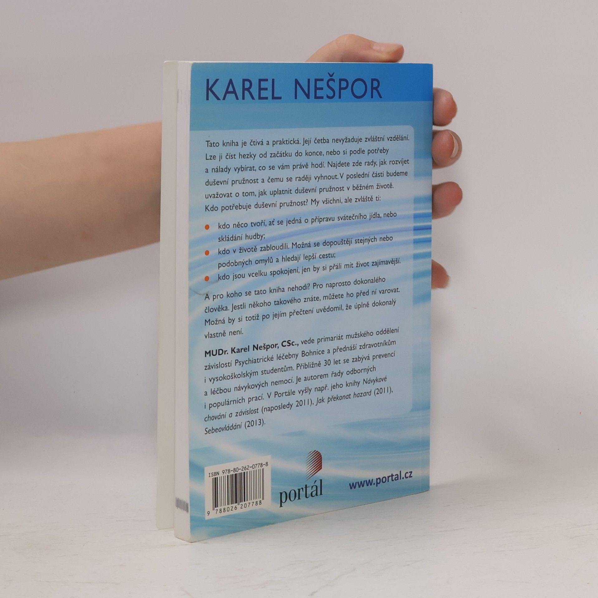 Karel Nešpor Duševní pružnost v každodenním životě Duševní pružnost v každodenním životě