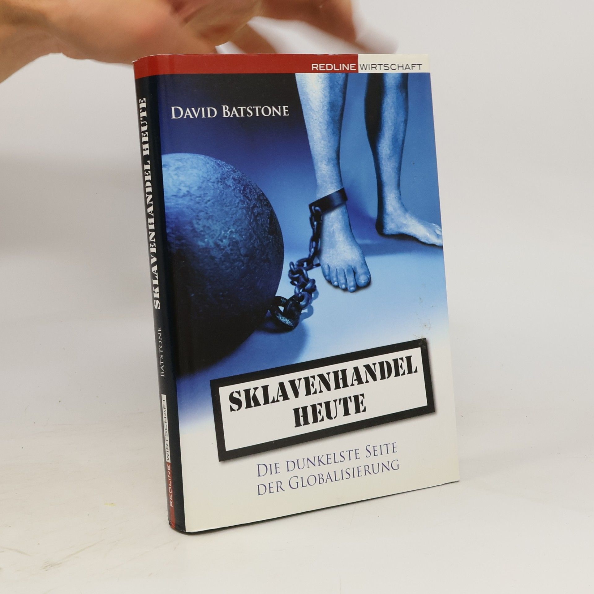 David Batstone Sklavenhandel heute