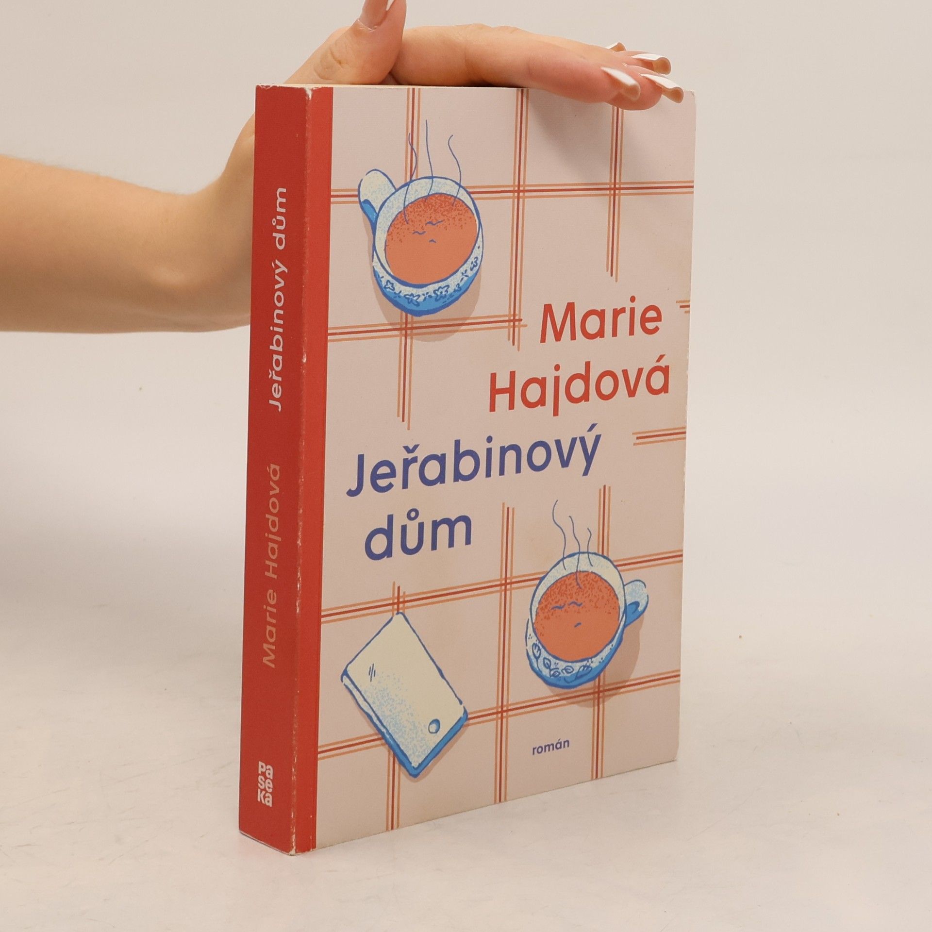 Marie Hajdová Jeřabinový dům