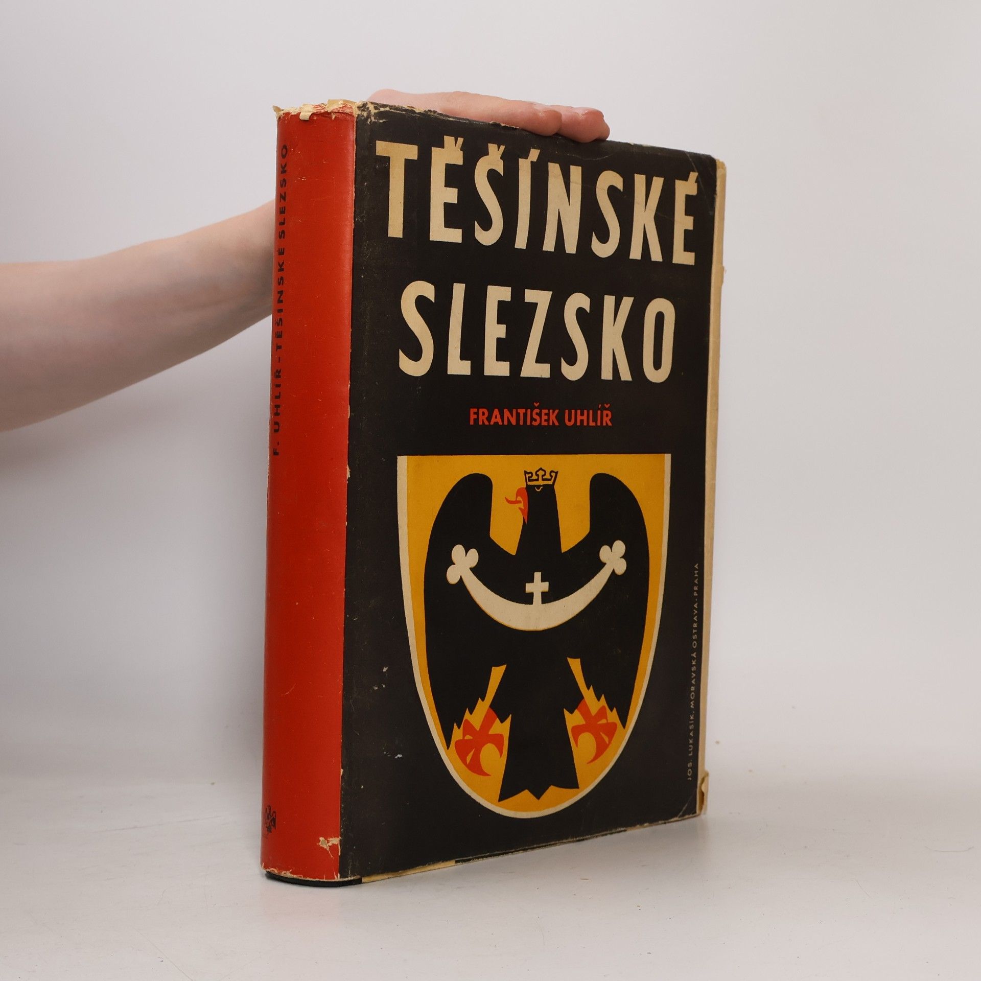 Uhlíř František Těšínské Slezsko