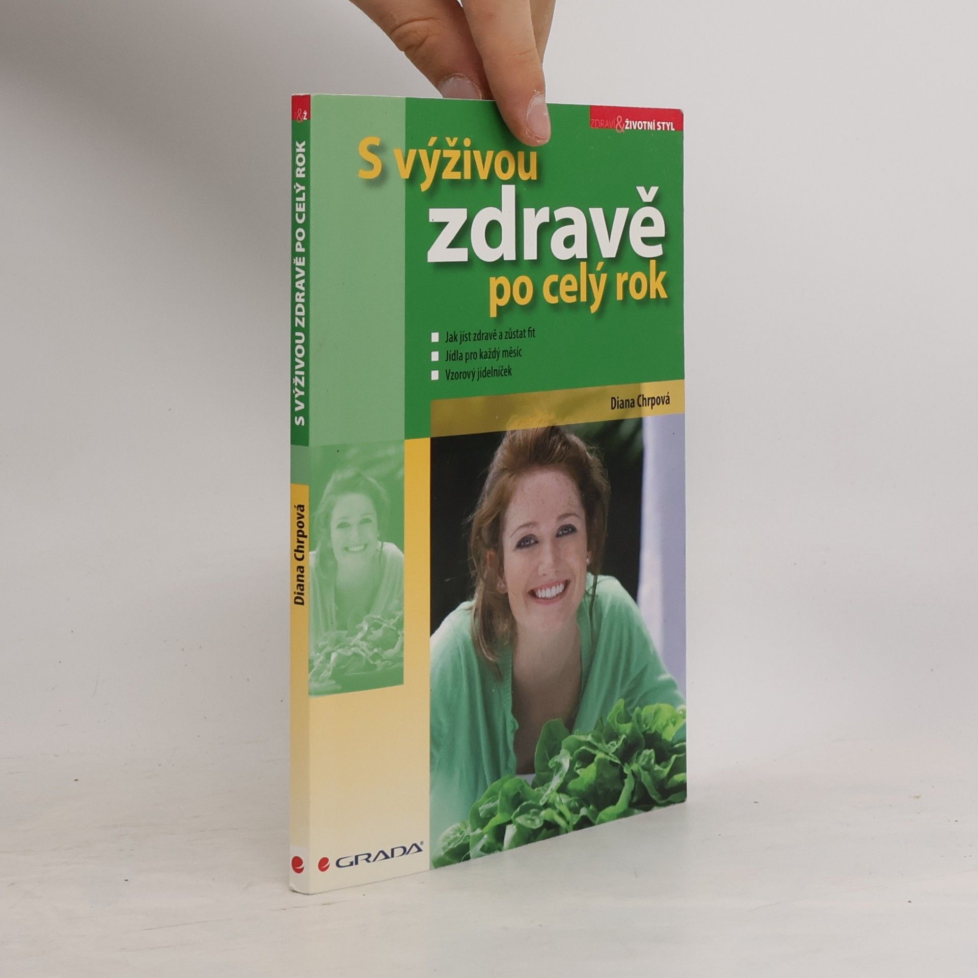 Diana Chrpová S výživou zdravě po celý rok